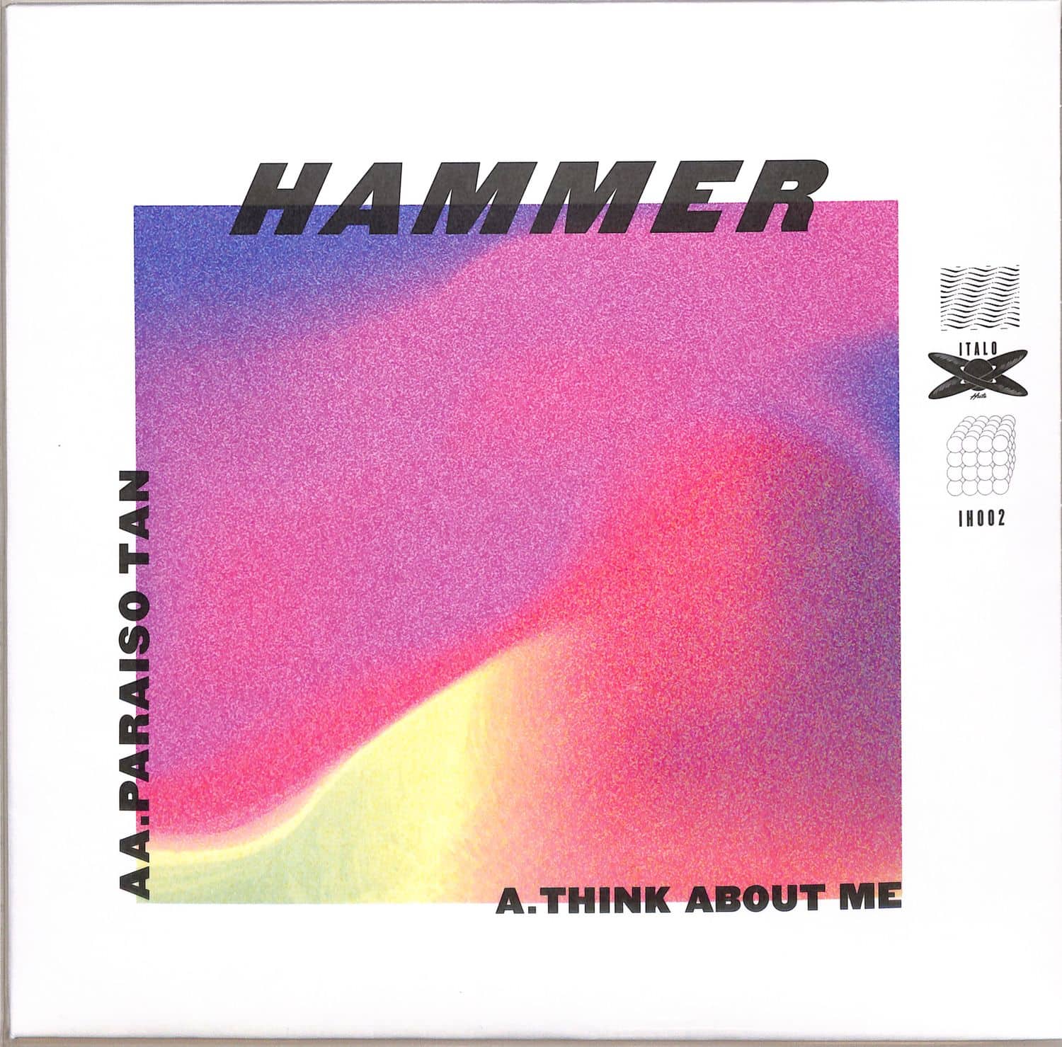 Hammer - THINK ABOUT ME / PARAISO TAN 