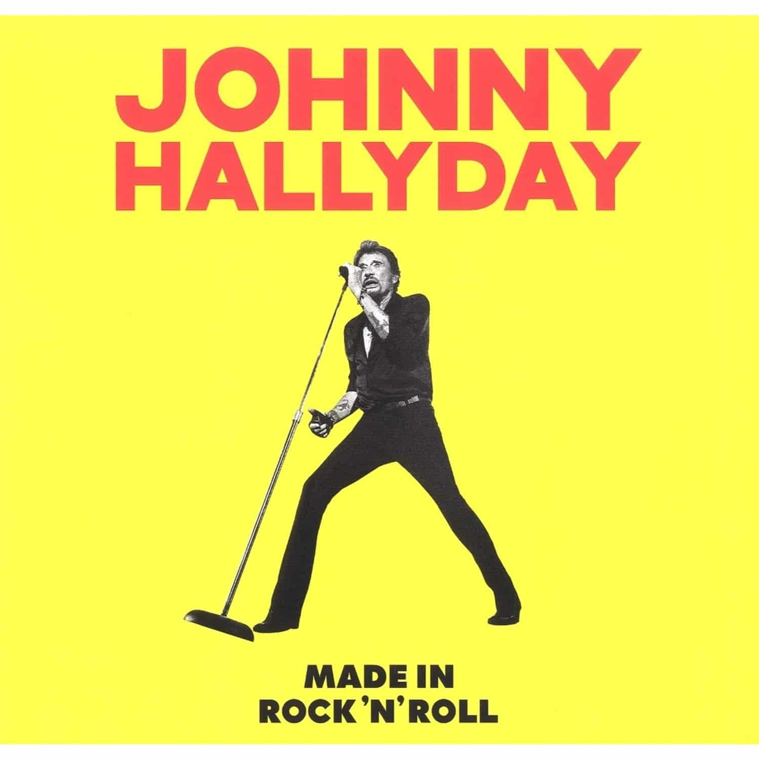 Johnny Hallyday - MADE IN ROCK N ROLL