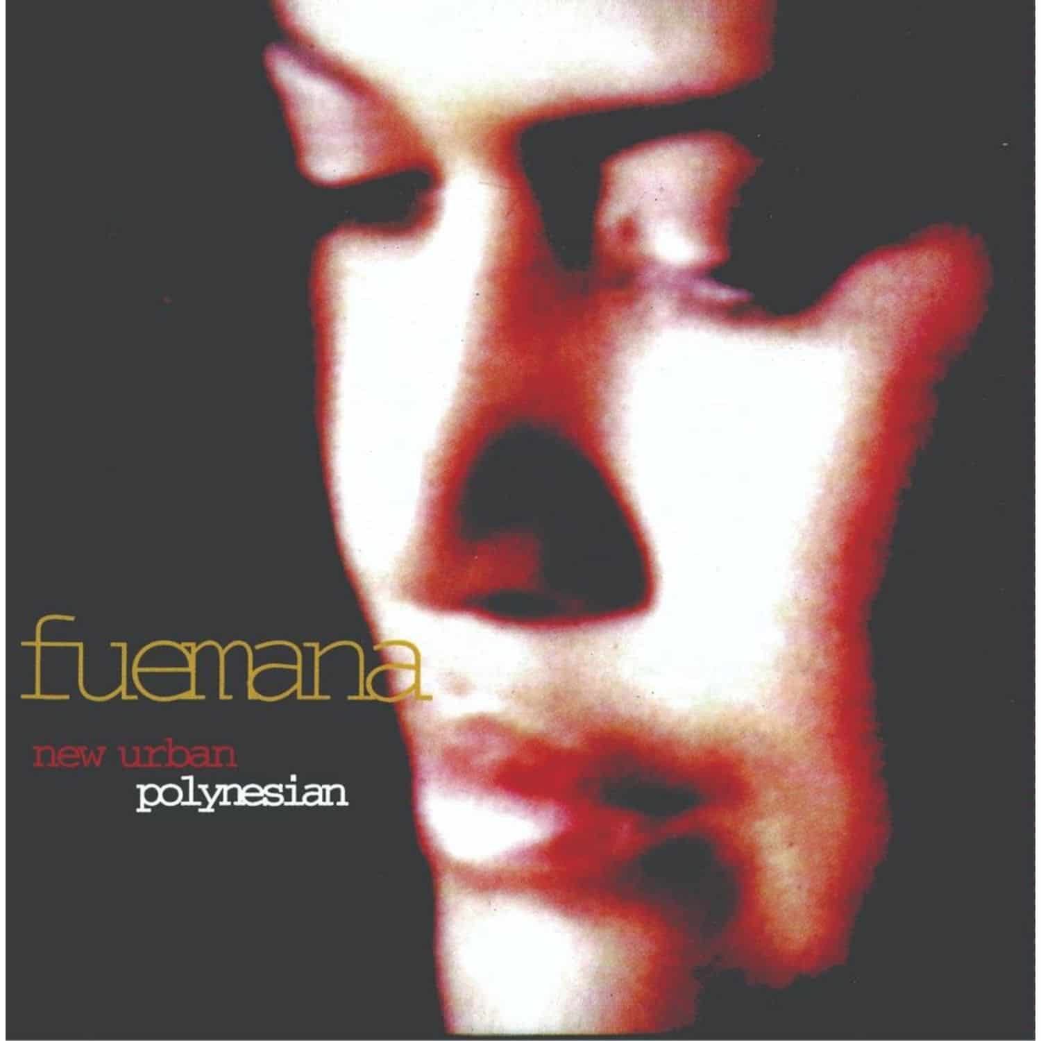 Fuemana - NEW URBAN POLYNESIAN 