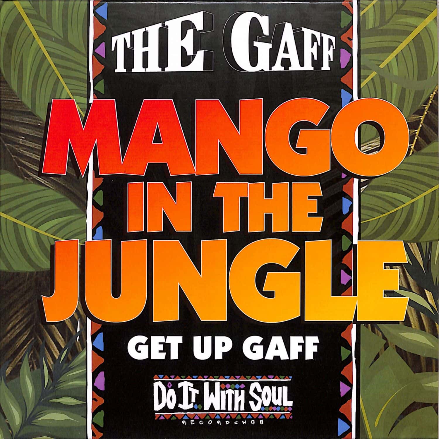 The Gaff - MANGO IN THE JUNGLE 