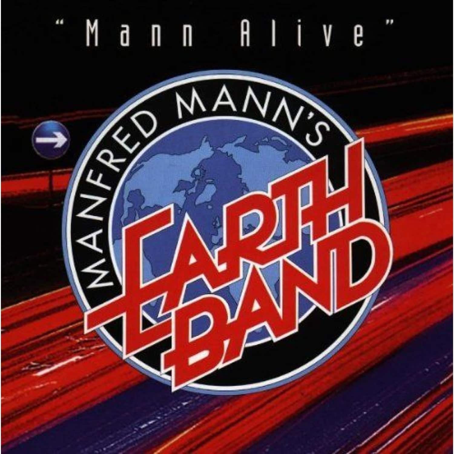 Manfred Mann s Earth Band - MANN ALIVE 