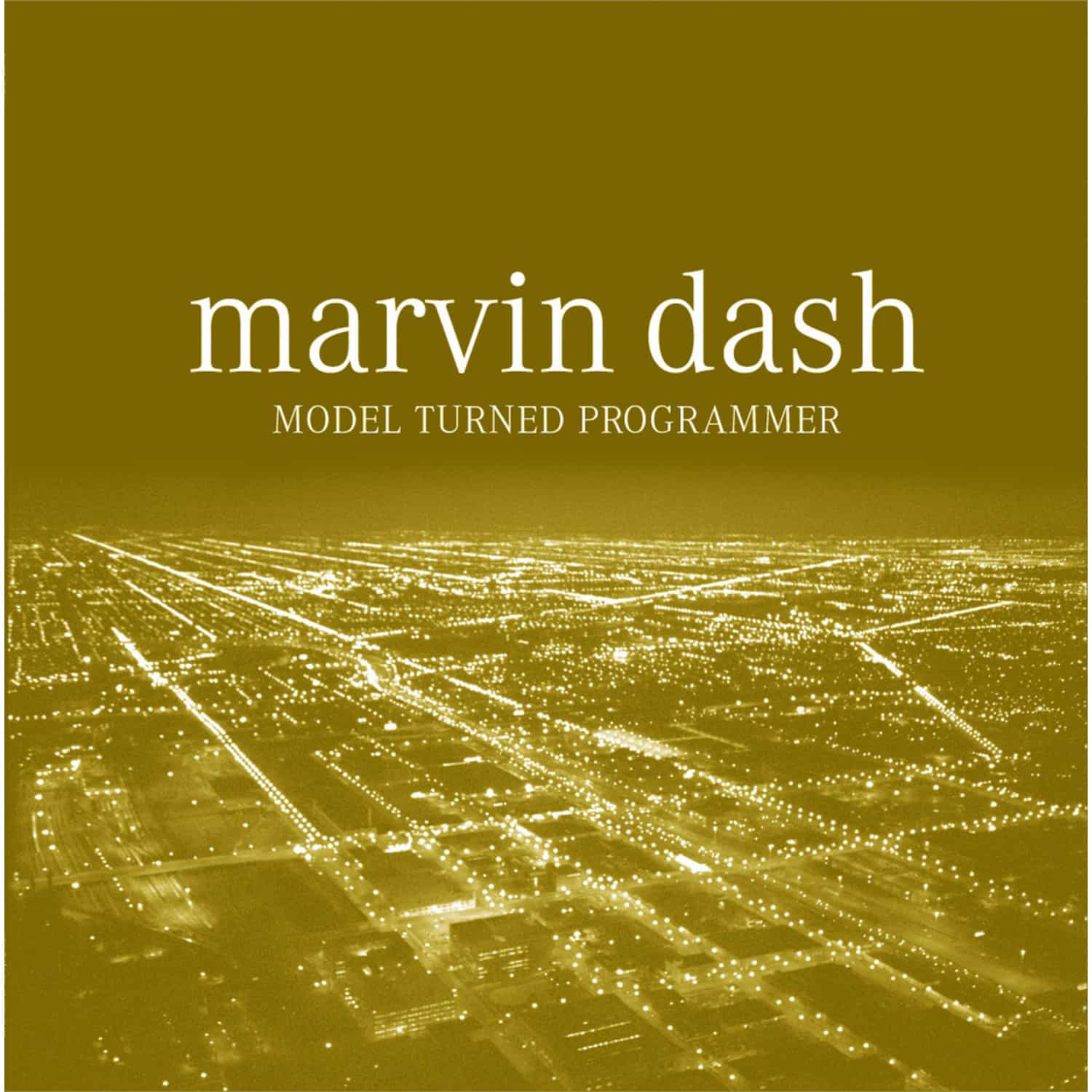 Marvin Dash - MODEL TURNED PROGRAMMER 