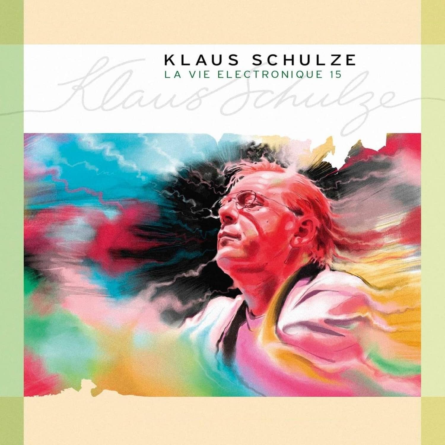 Klaus Schulze - LA VIE ELECTRONIQUE 15 