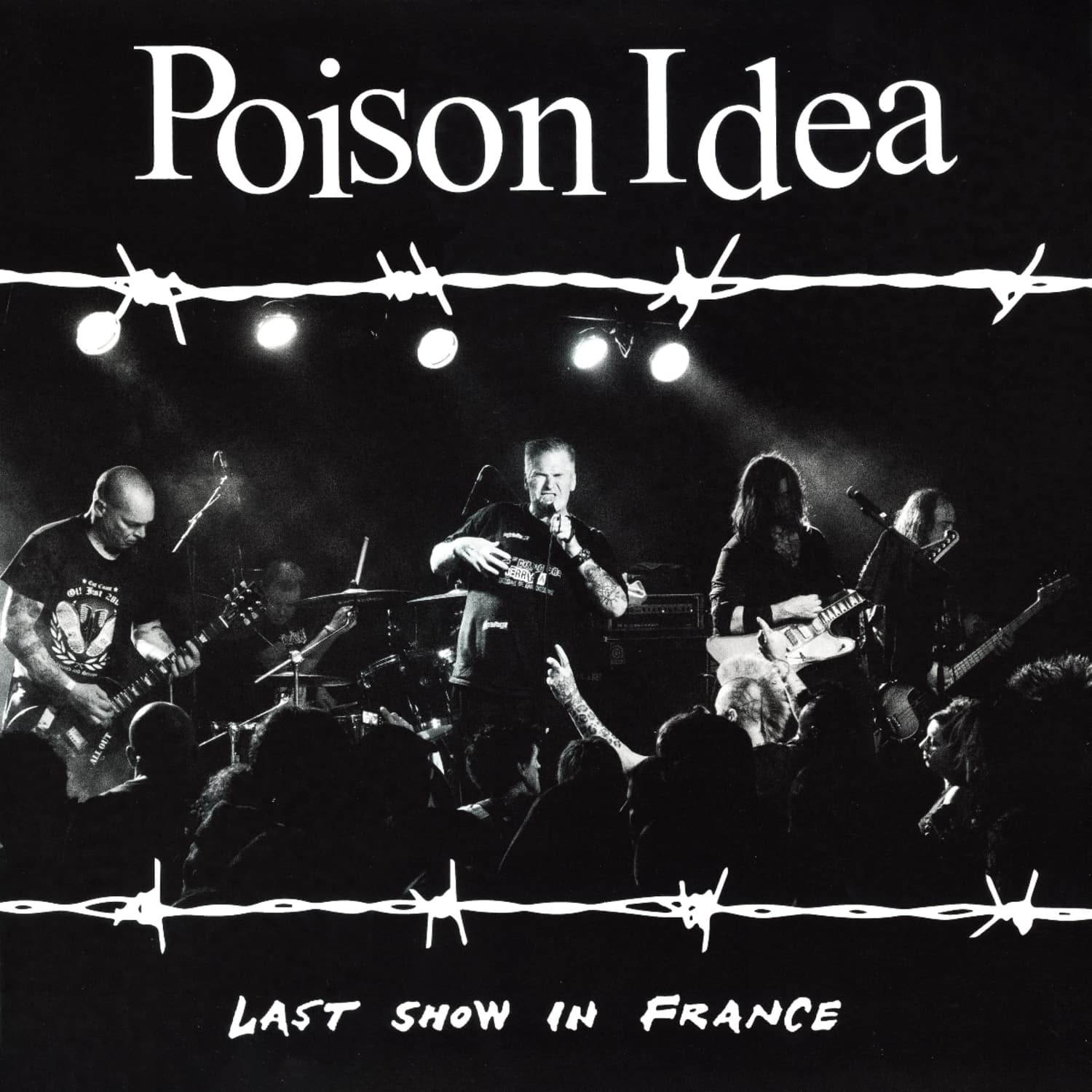 Poison Idea - LAST SHOW IN FRANCE 