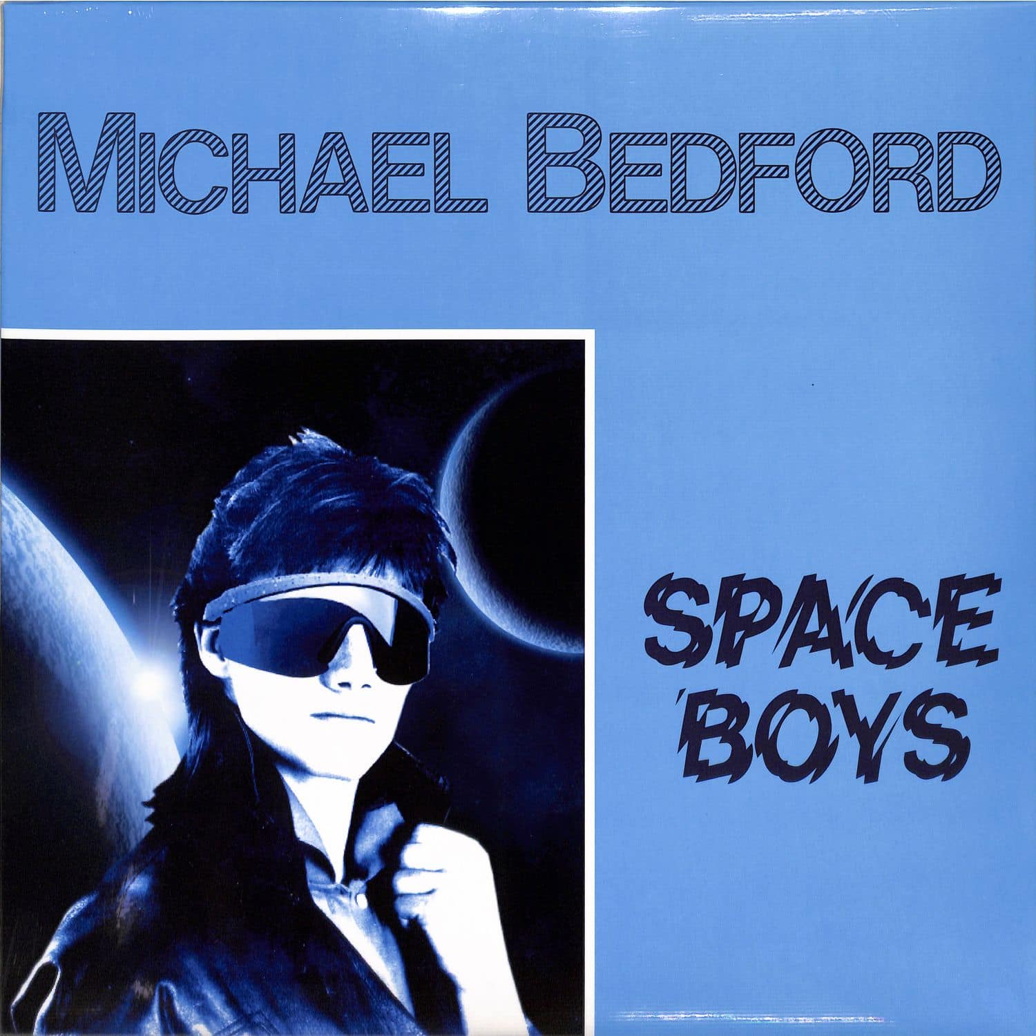 Michael Bedford - SPACE BOYS