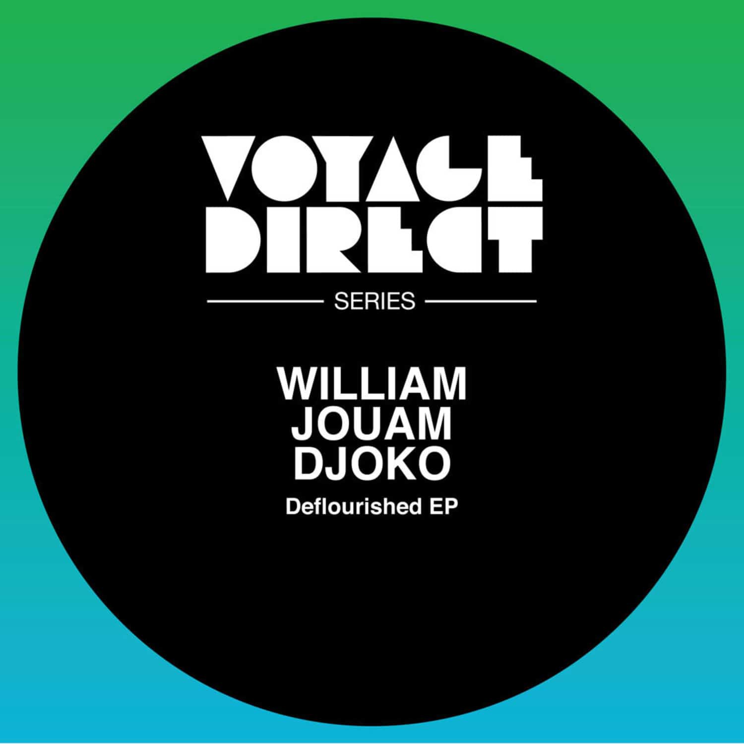 William Jouam Djoko - DEEFLOURISHED EP