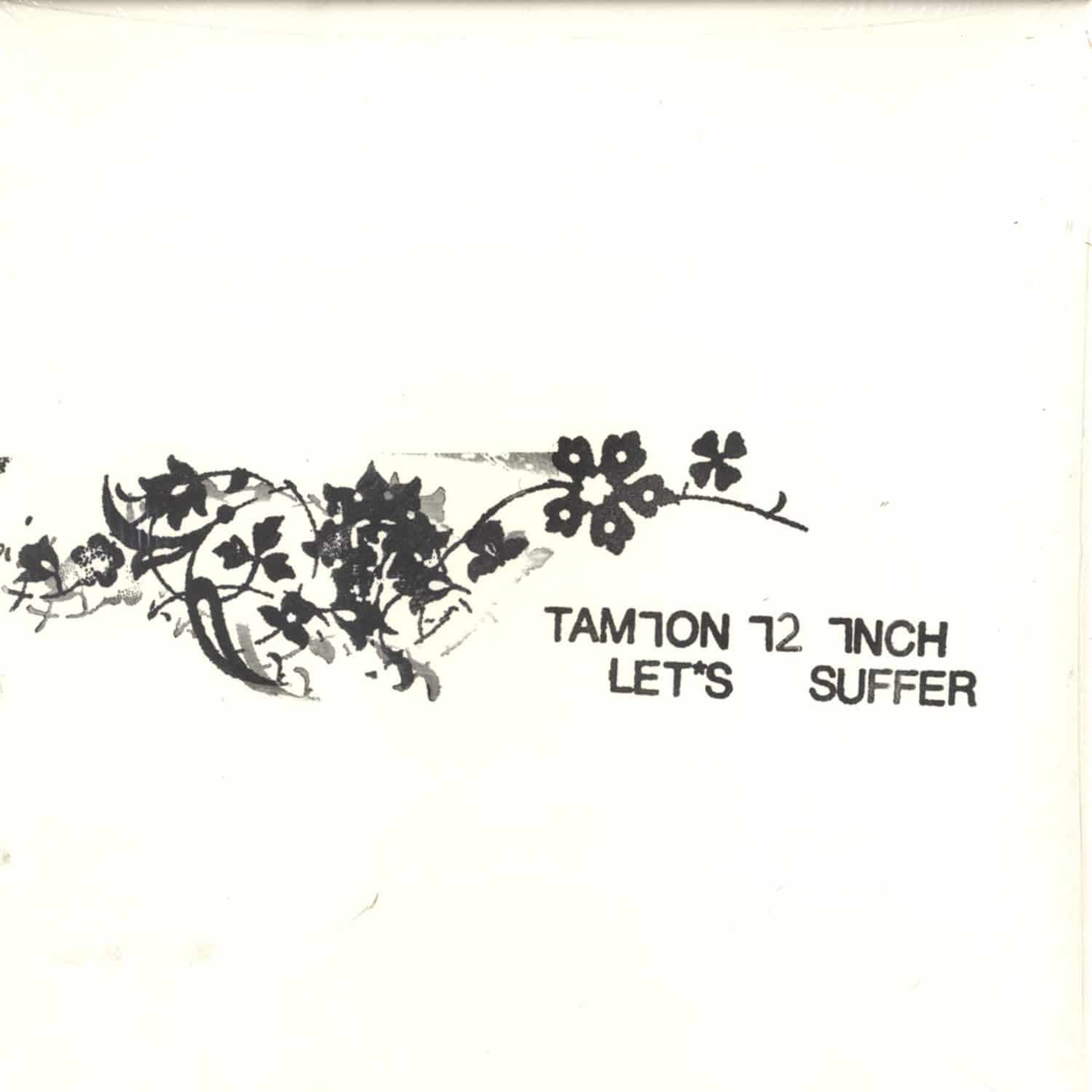 Tamion - LETS SUFFER 