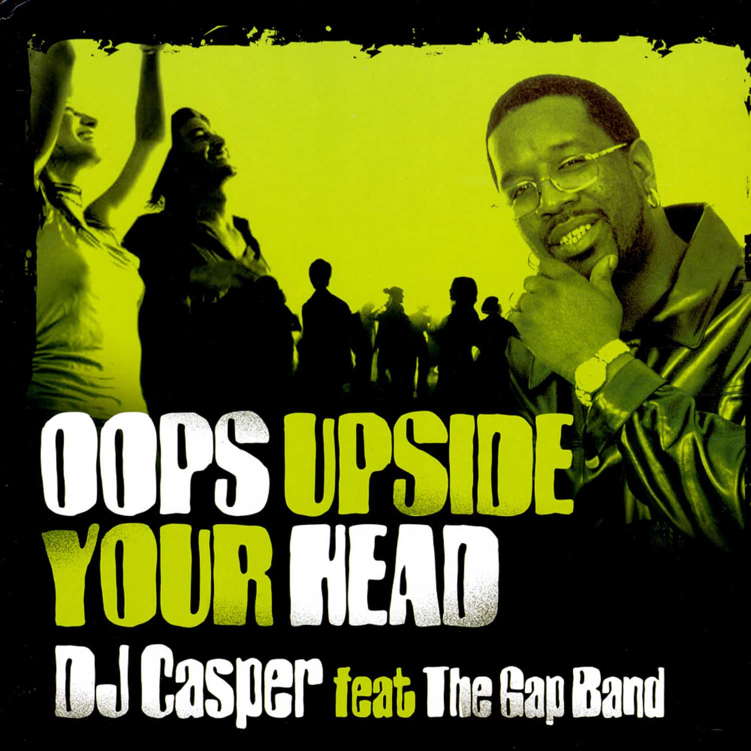 DJ Casper feat Gap Band - OOPS UPSIDE YOUR HEAD