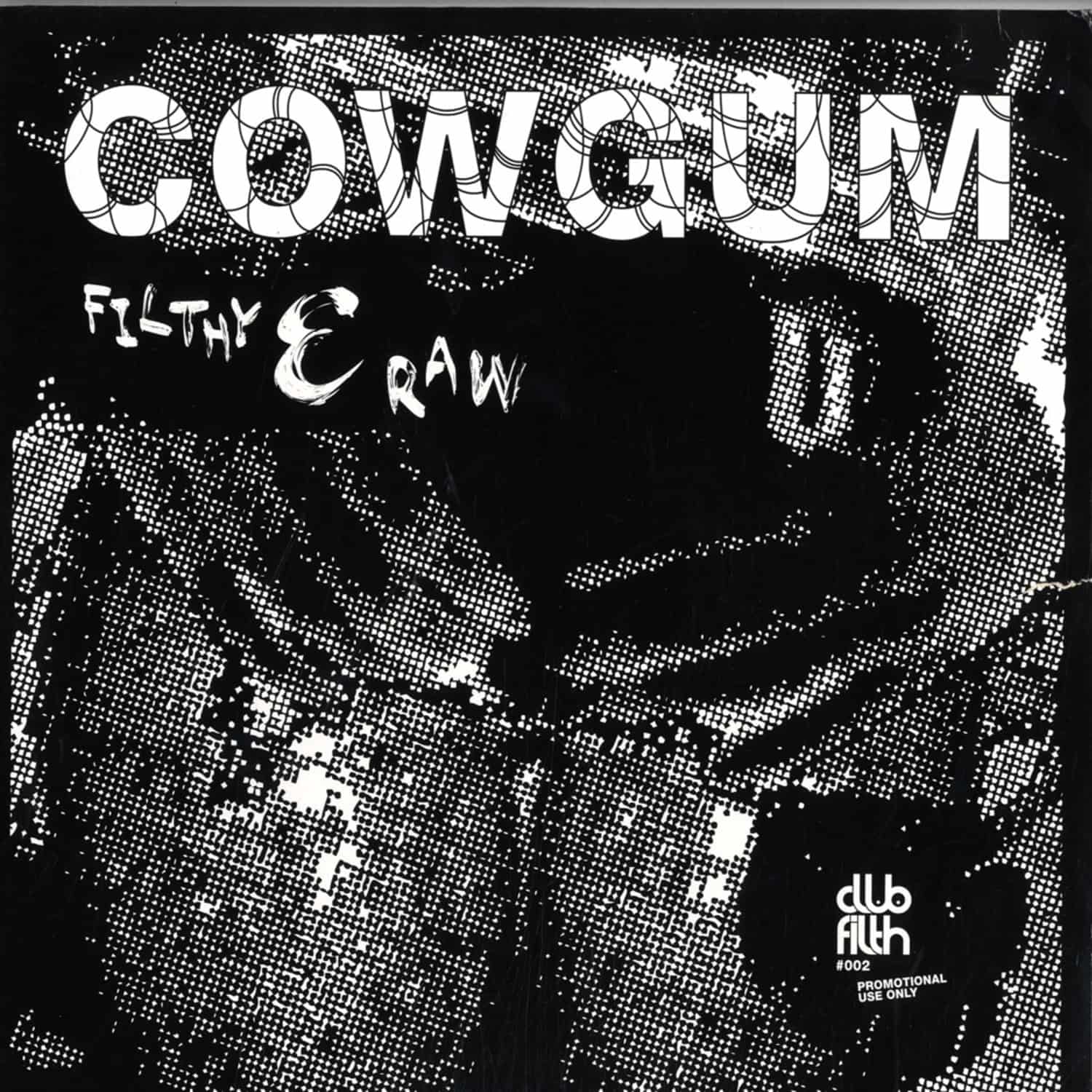 Cowgum - FILTHY ANRD RAW 