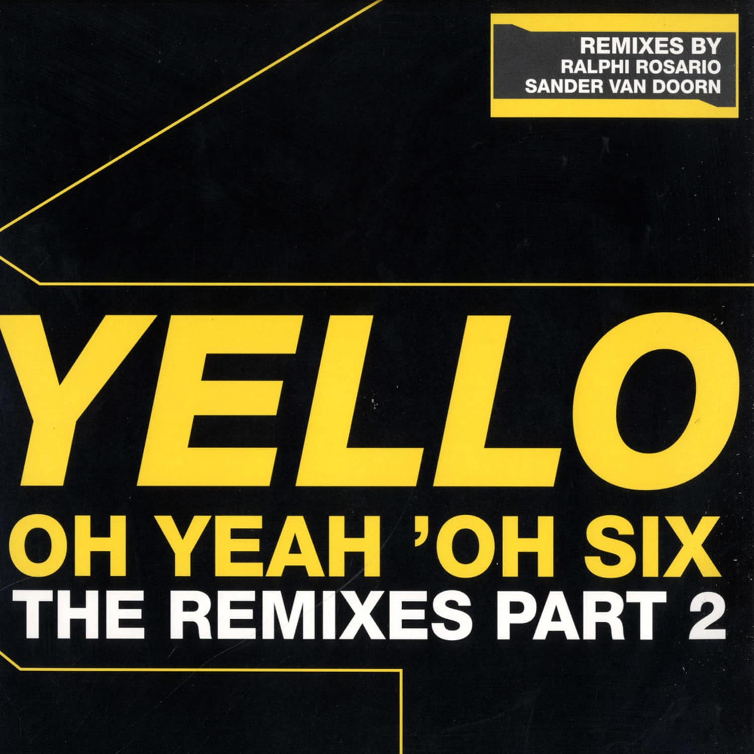 Yello - OH YEAH OH SIX PART 2
