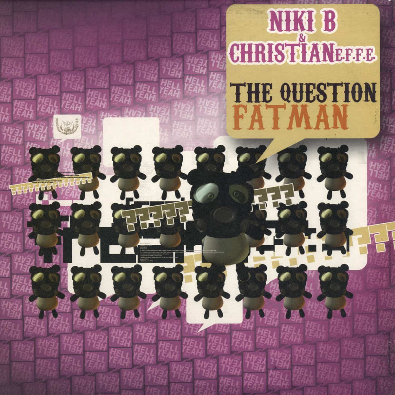 Niki B & Christian E.F.F.E. - THE QUESTION / FATMAN