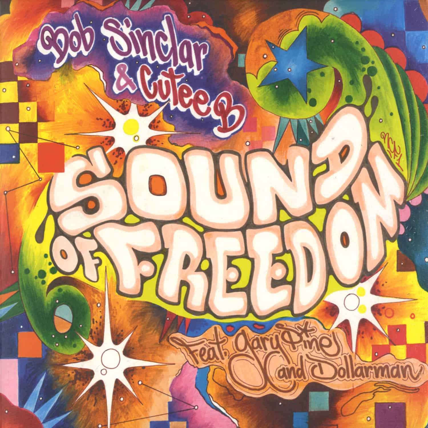 Bob Sinclar & Cutee B - SOUND OF FREEDOM / EVERYBODY MOVIN