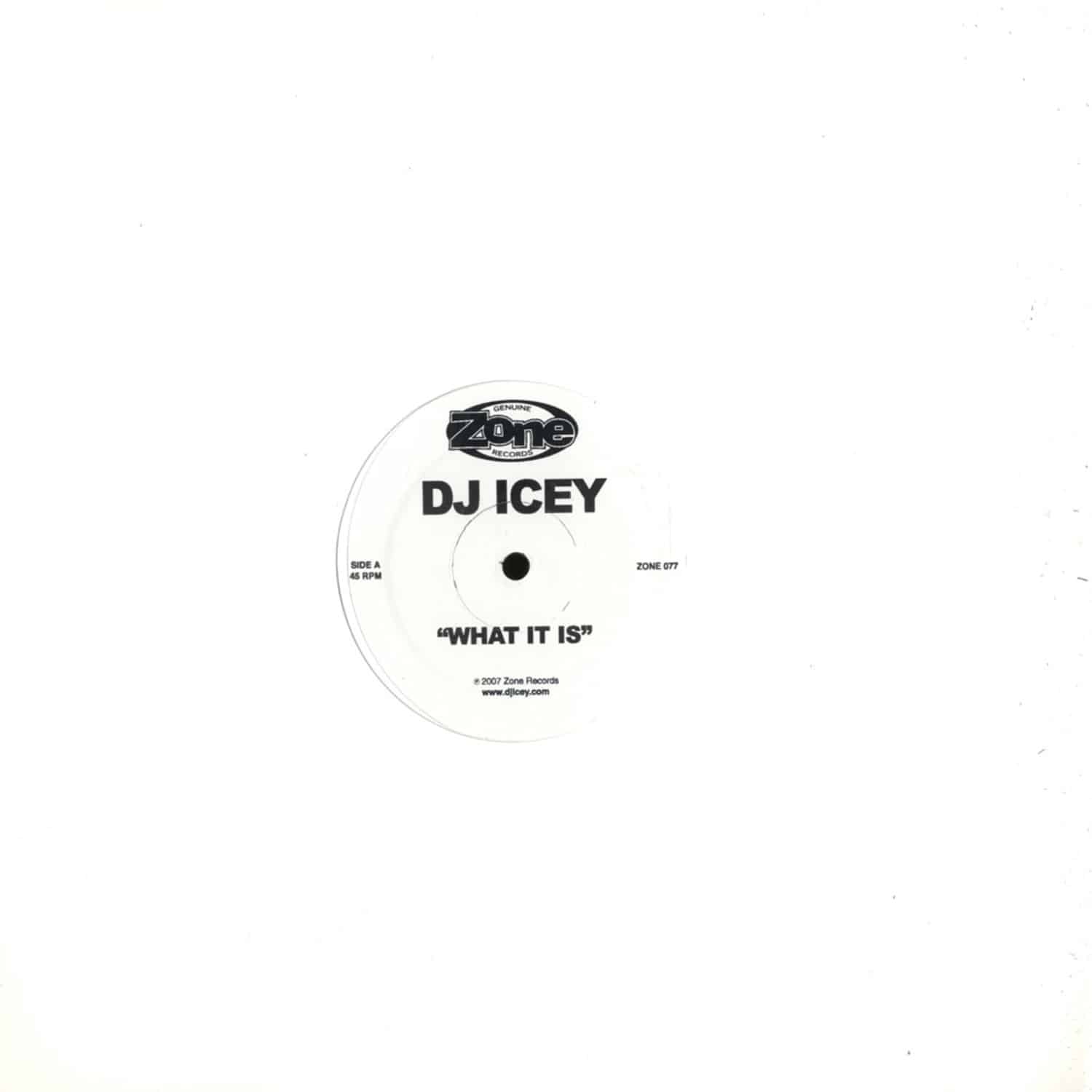Dj Icey - WHAT IS IT/HIGH PLAINS DRIFTER