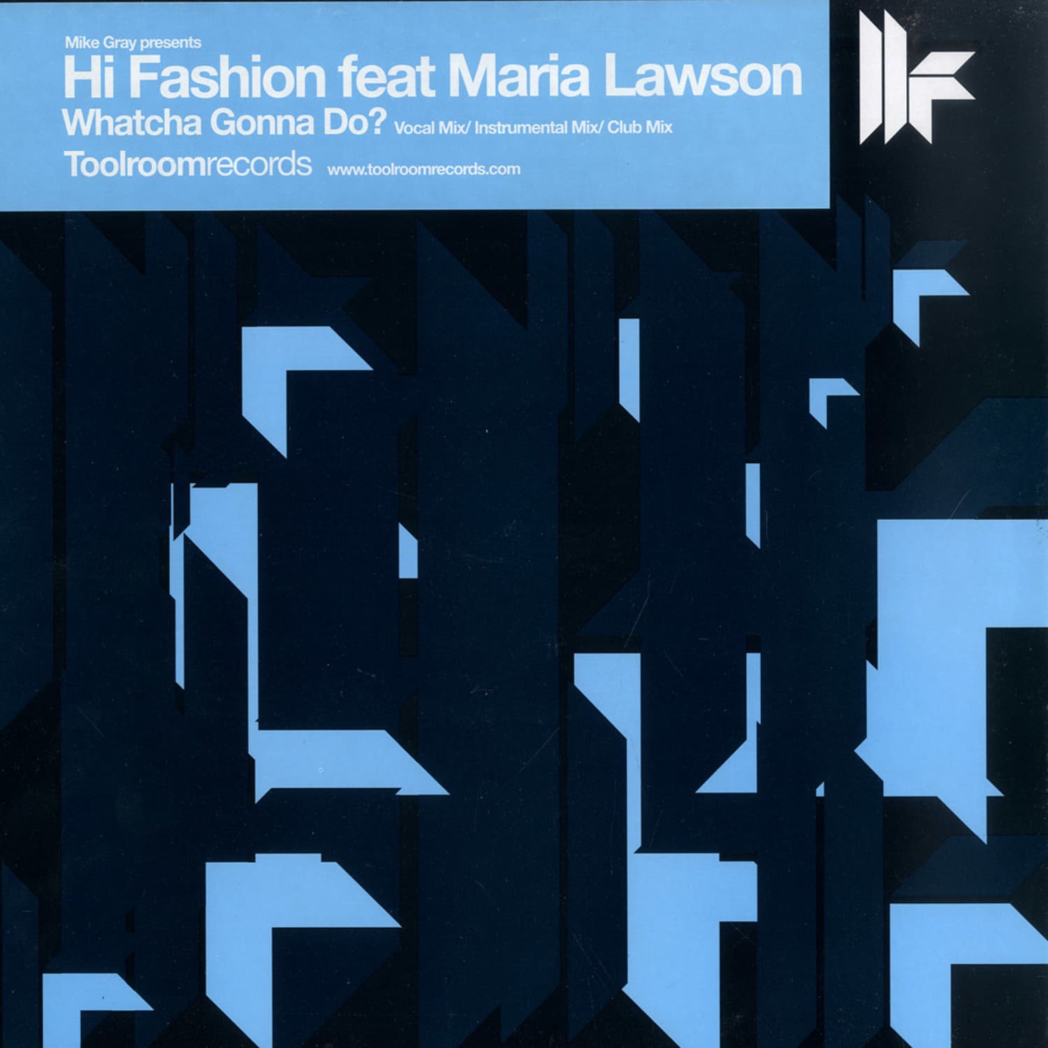 Hi Fashion feat. Maria Lawson - WHATCHA GONNA DO