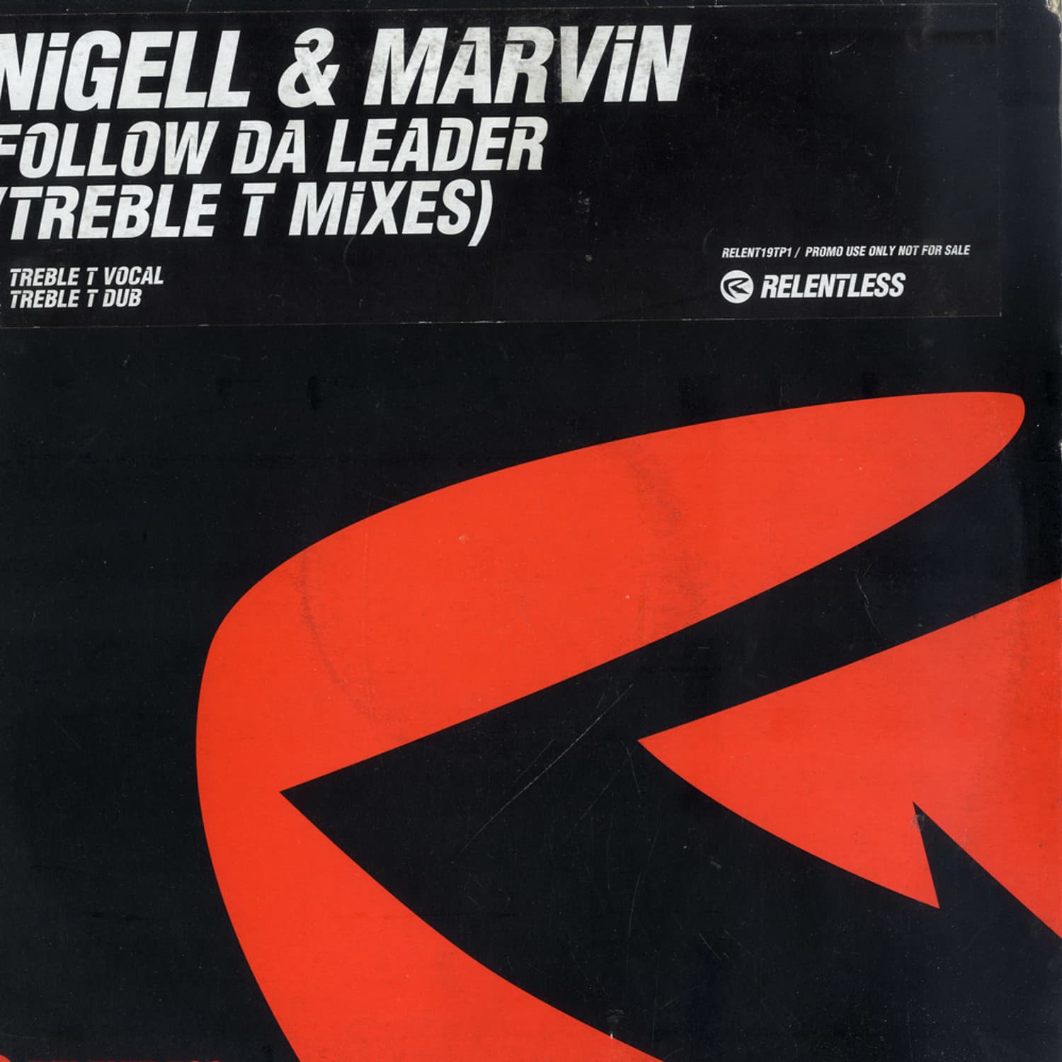 Nigell & Marvin - FOLLOW DA LEADER 