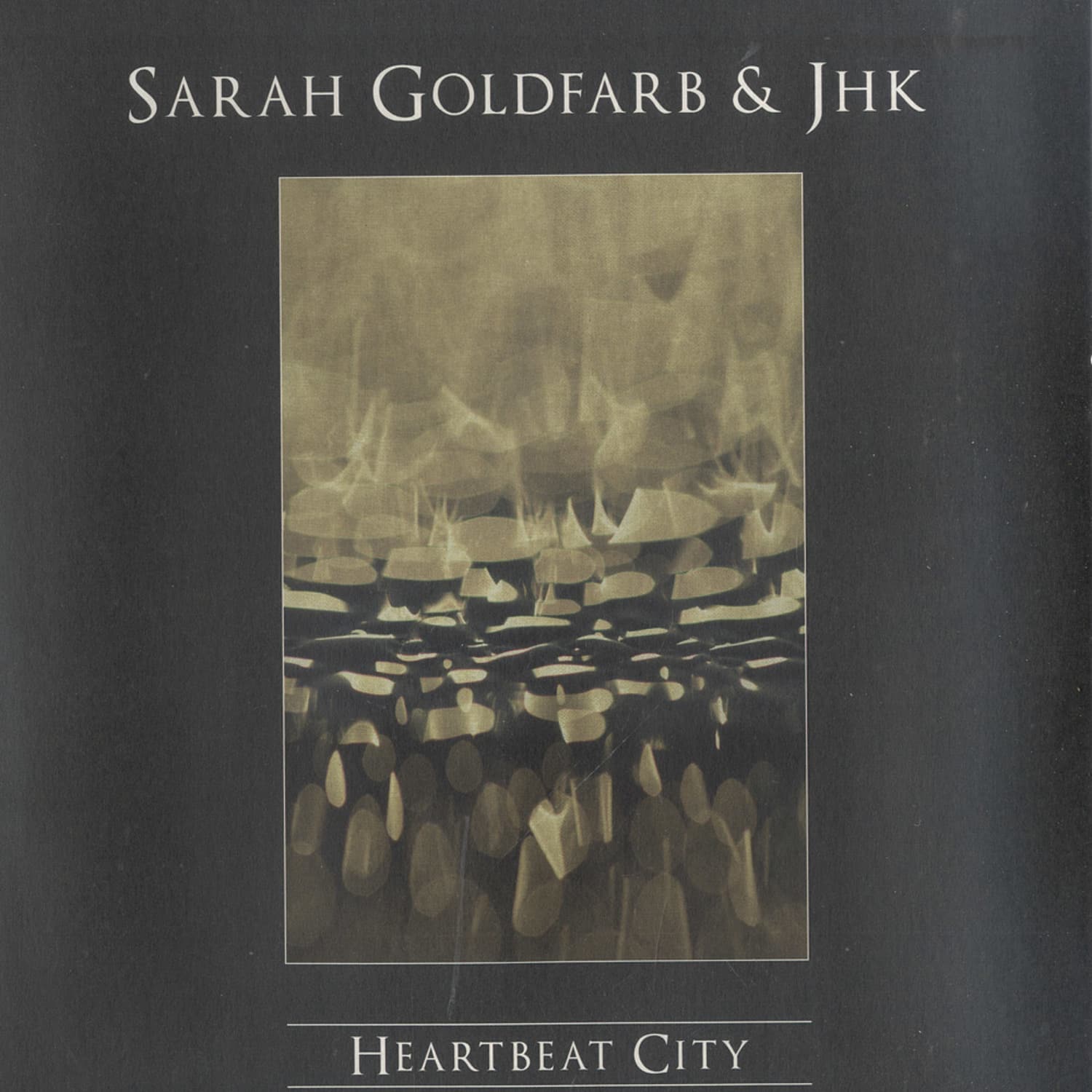 Sarah Goldfarb & JHK - HEARTBEAT CITY