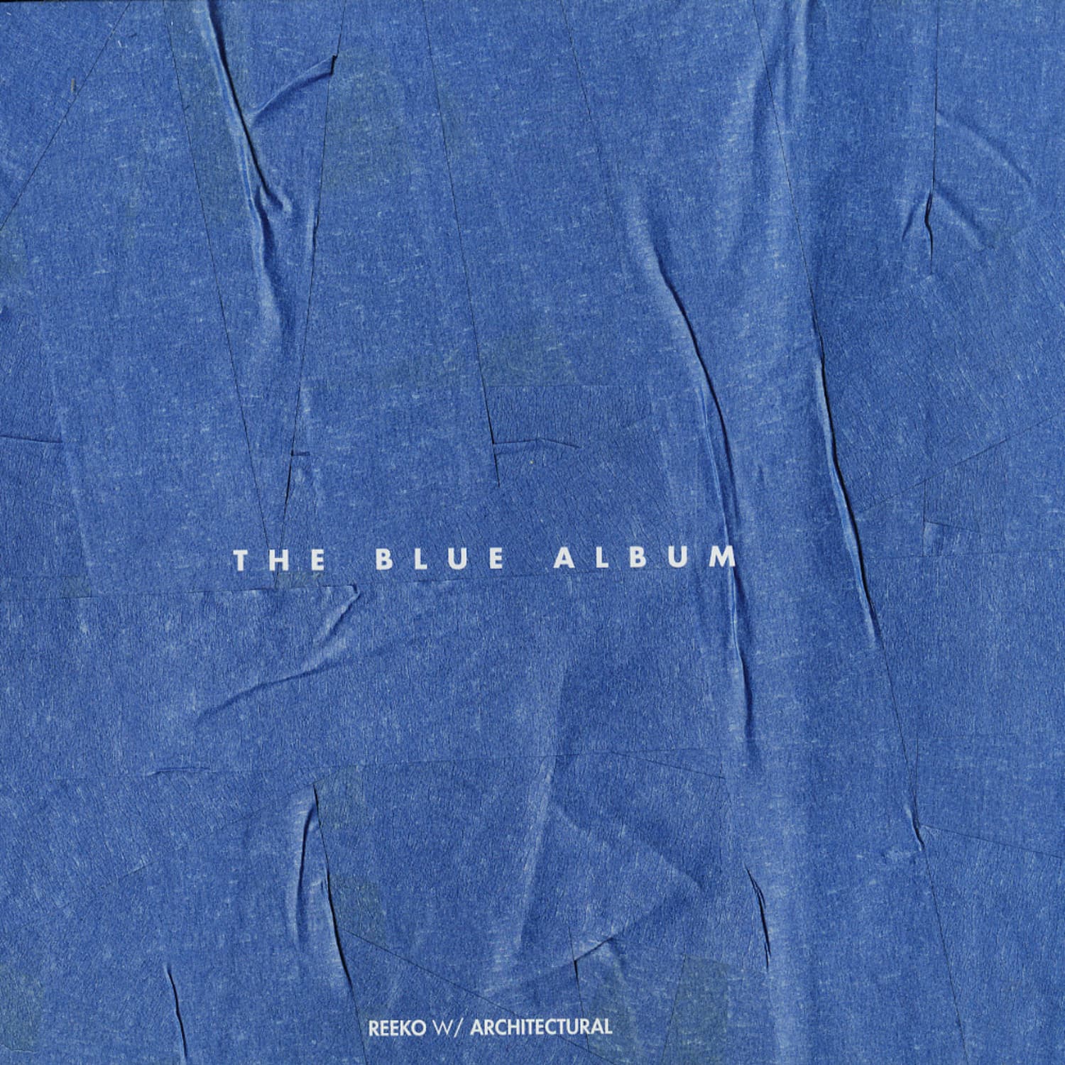 Reeko / Architectural - THE BLUE ALBUM 