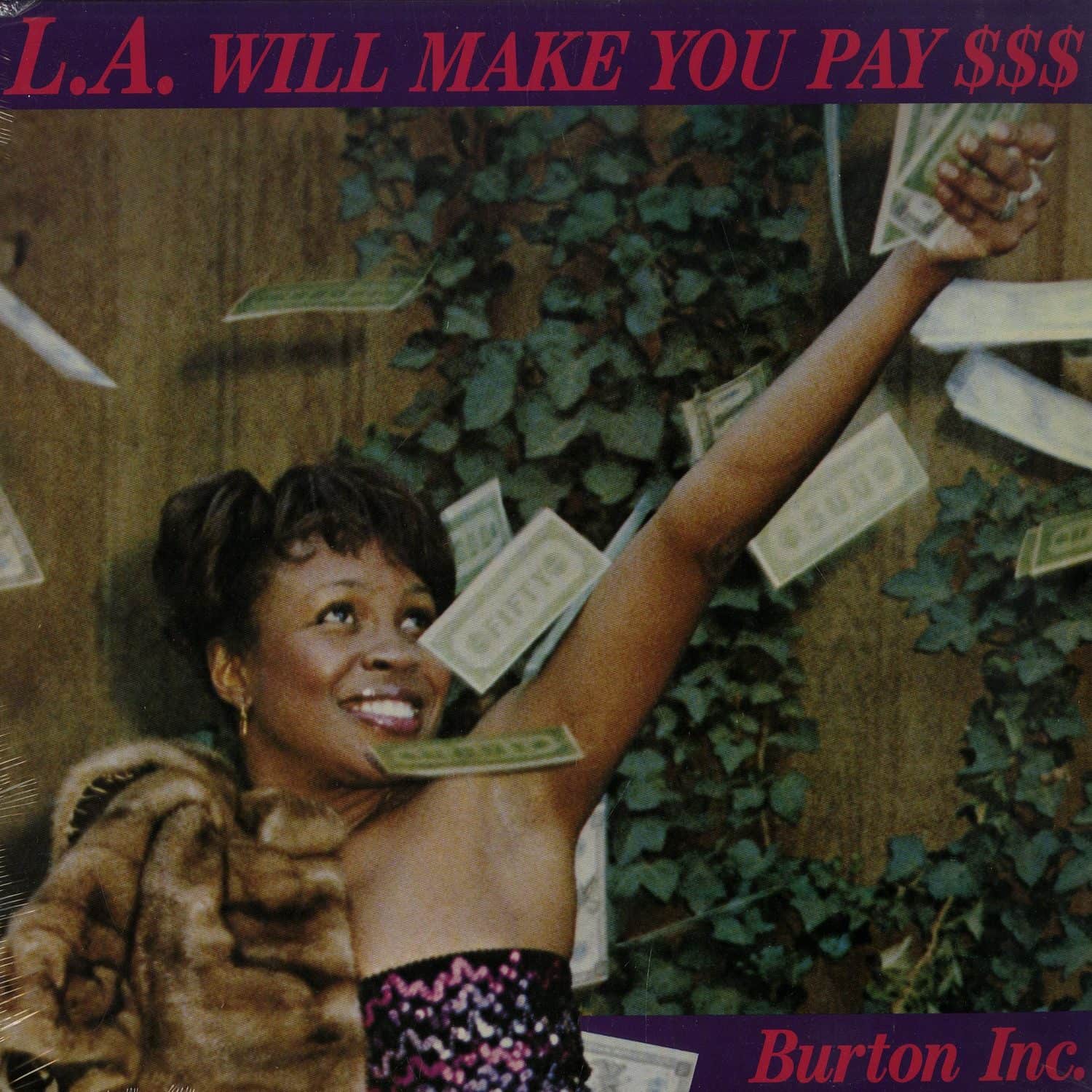 Burton Inc - LA WILL MAKE YOU PAY 
