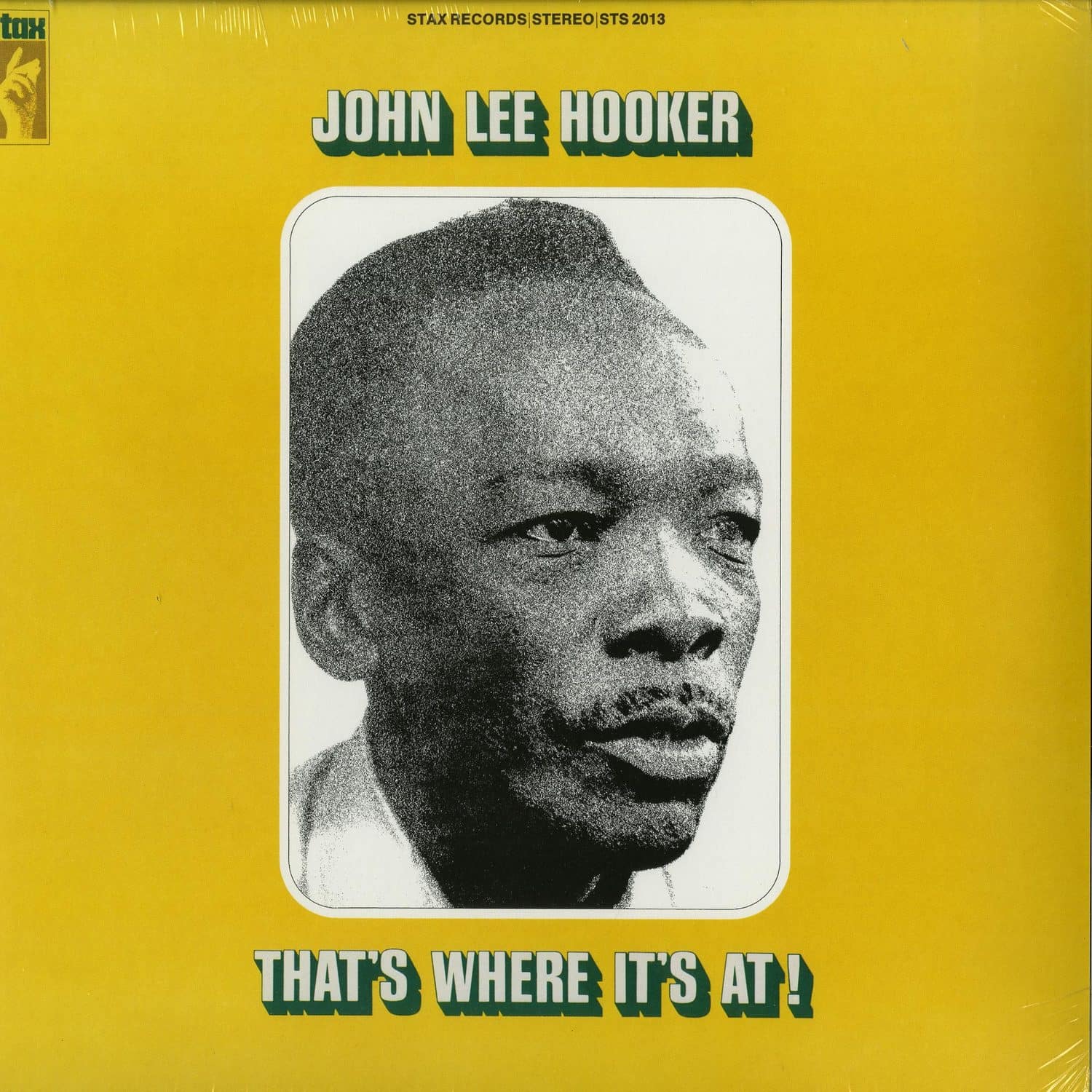 John Lee Hooker - THATS WHERE ITS AT 