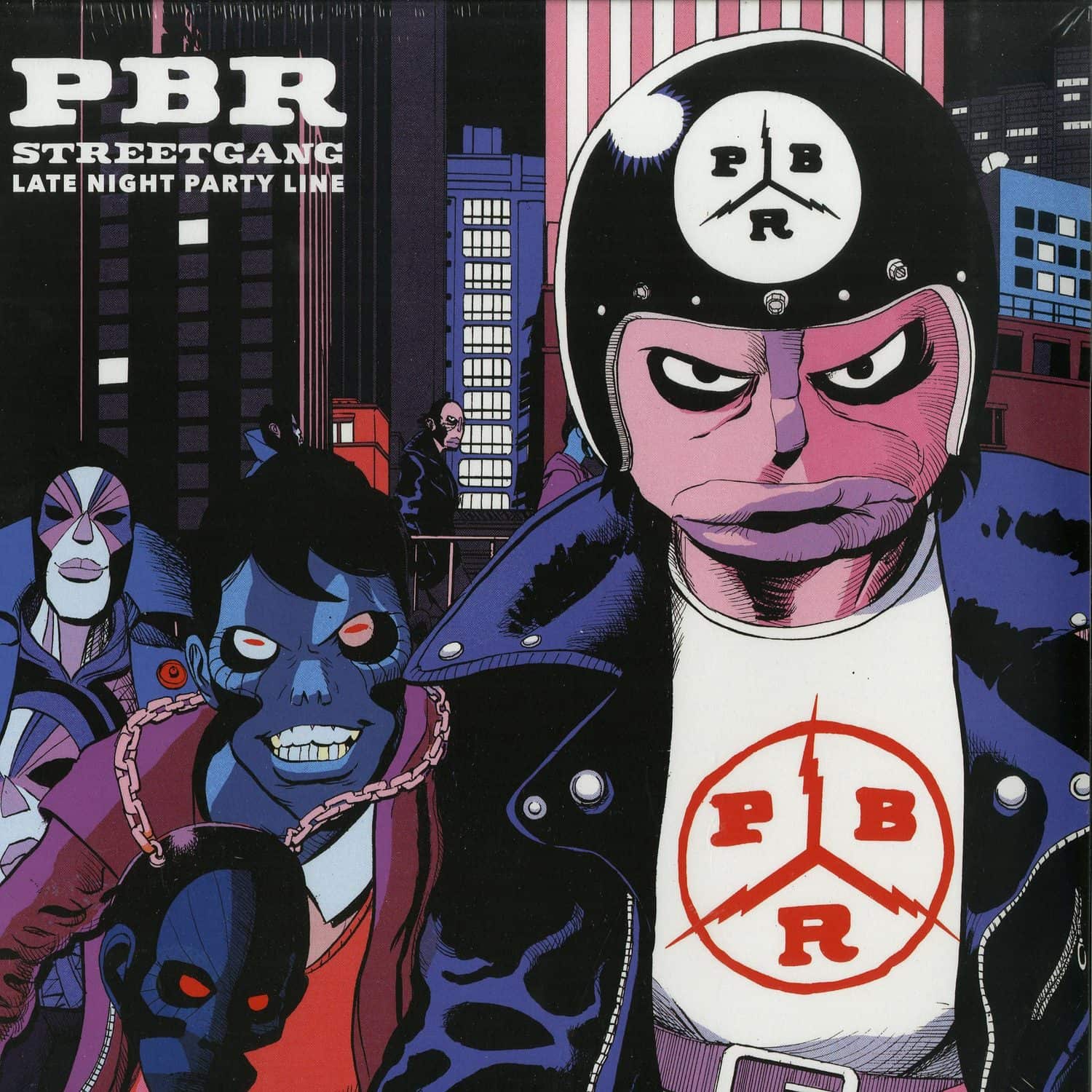 PBR STREETGANG - LATE NIGHT PARTY LINE 