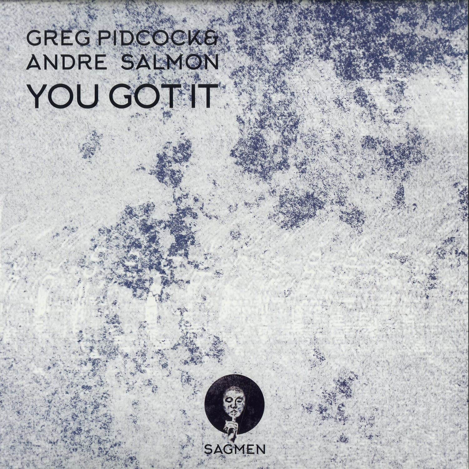 Greg Pidcock & Andre Salmon - YOU GOT IT EP