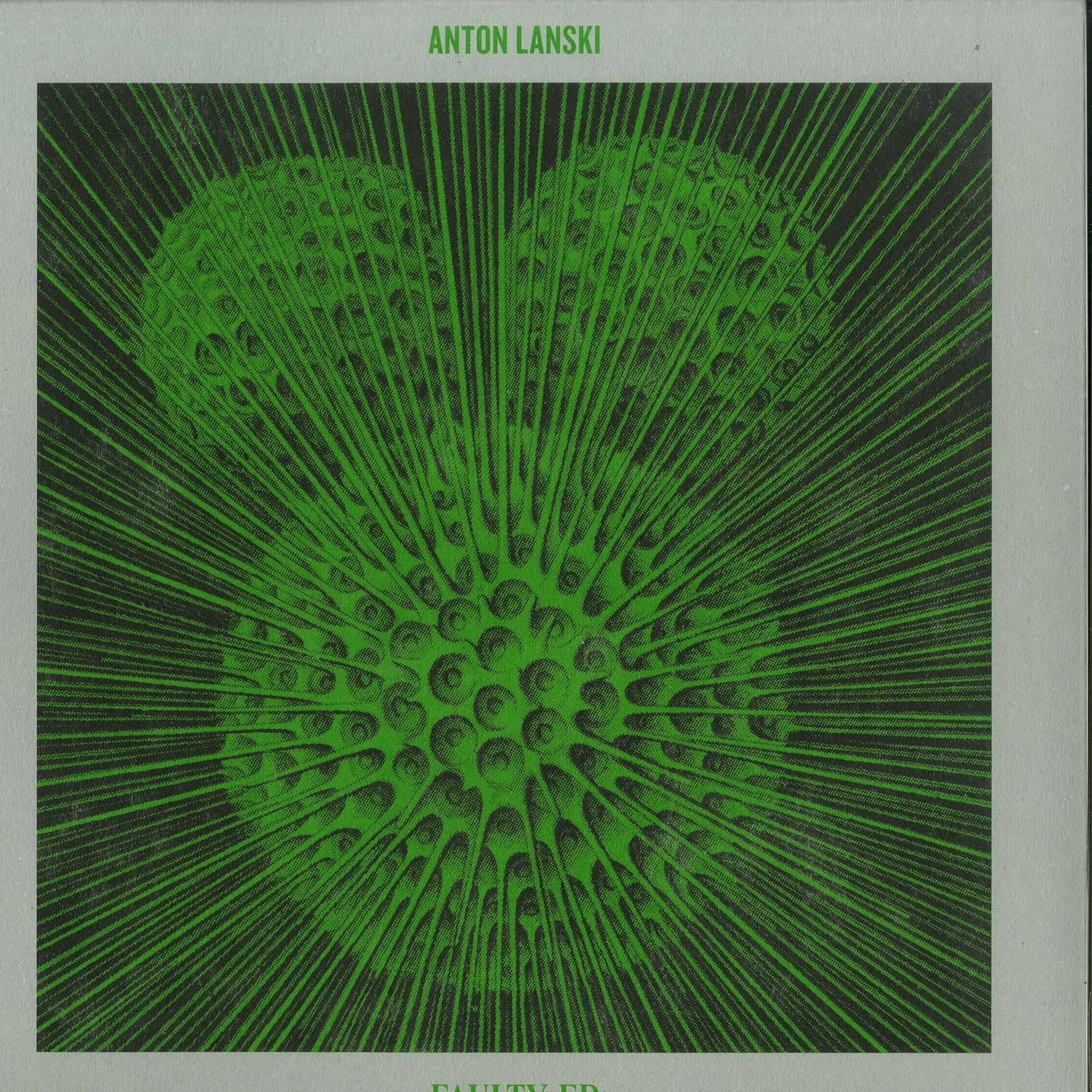 Anton Lanski - FAULTY EP 