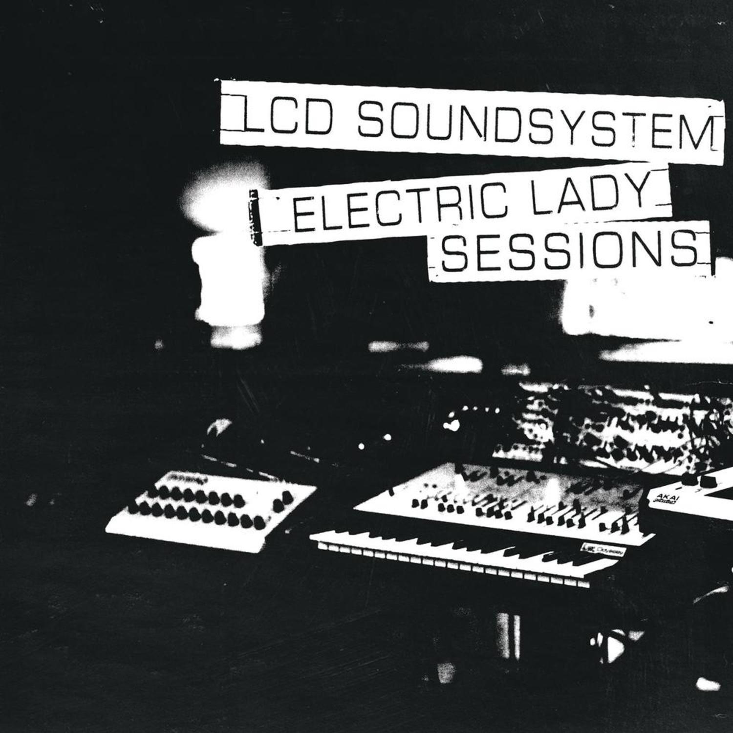 LCD Soundsystem - ELECTRIC LADY SESSIONS 