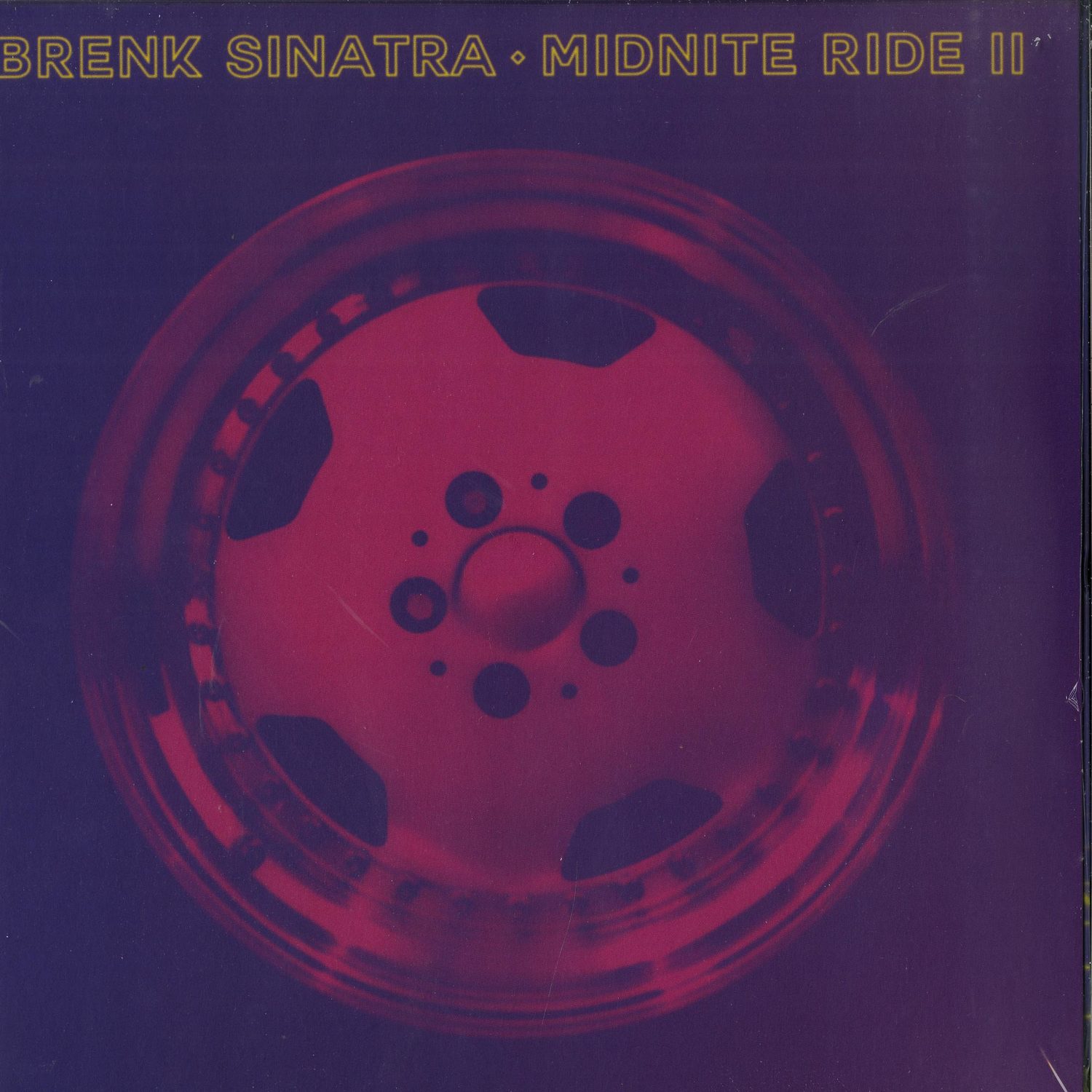Brenk Sinatra - MIDNITE RIDE II 