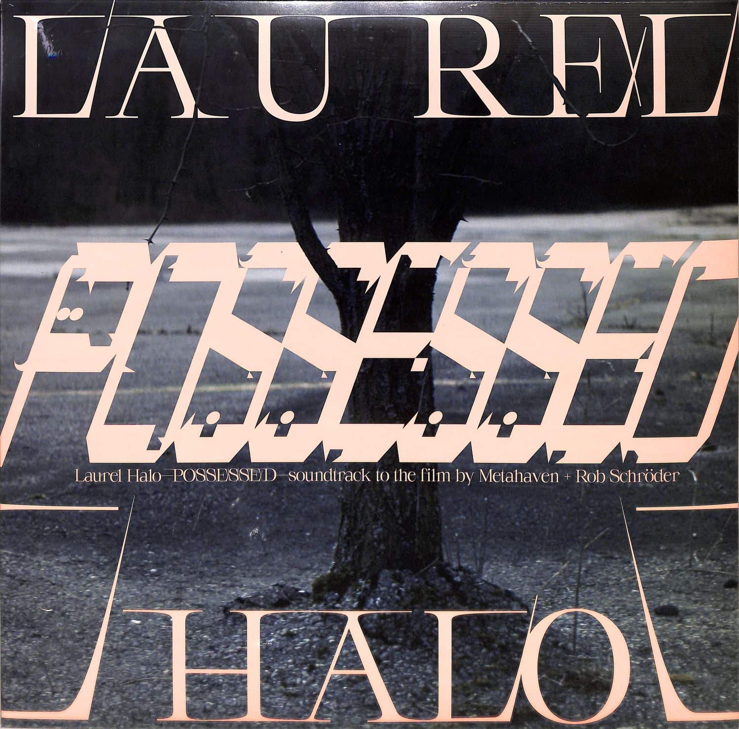 Laurel Halo - POSSESSED O.S.T. 