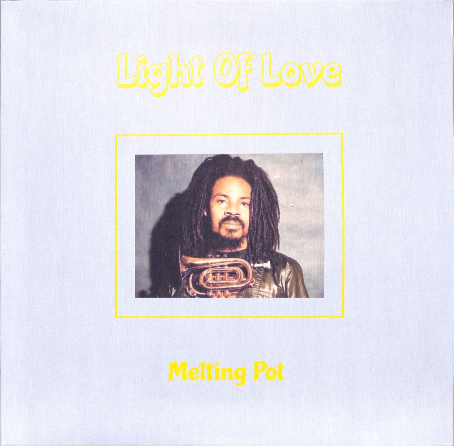 Light Of Love - MELTING POT