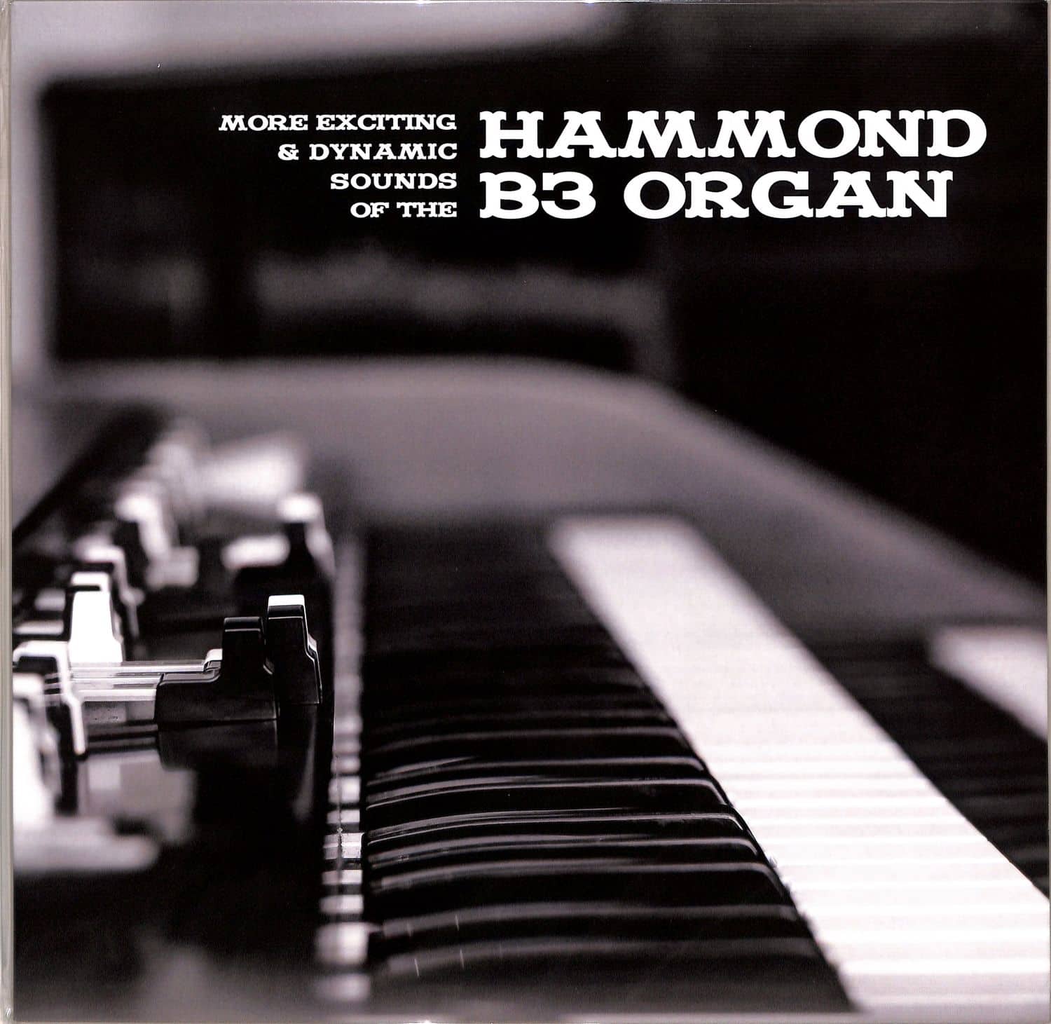 Various Artists - MORE EXCITING & DYNAMIC SOUNDS OF THE HAMMOND B3 