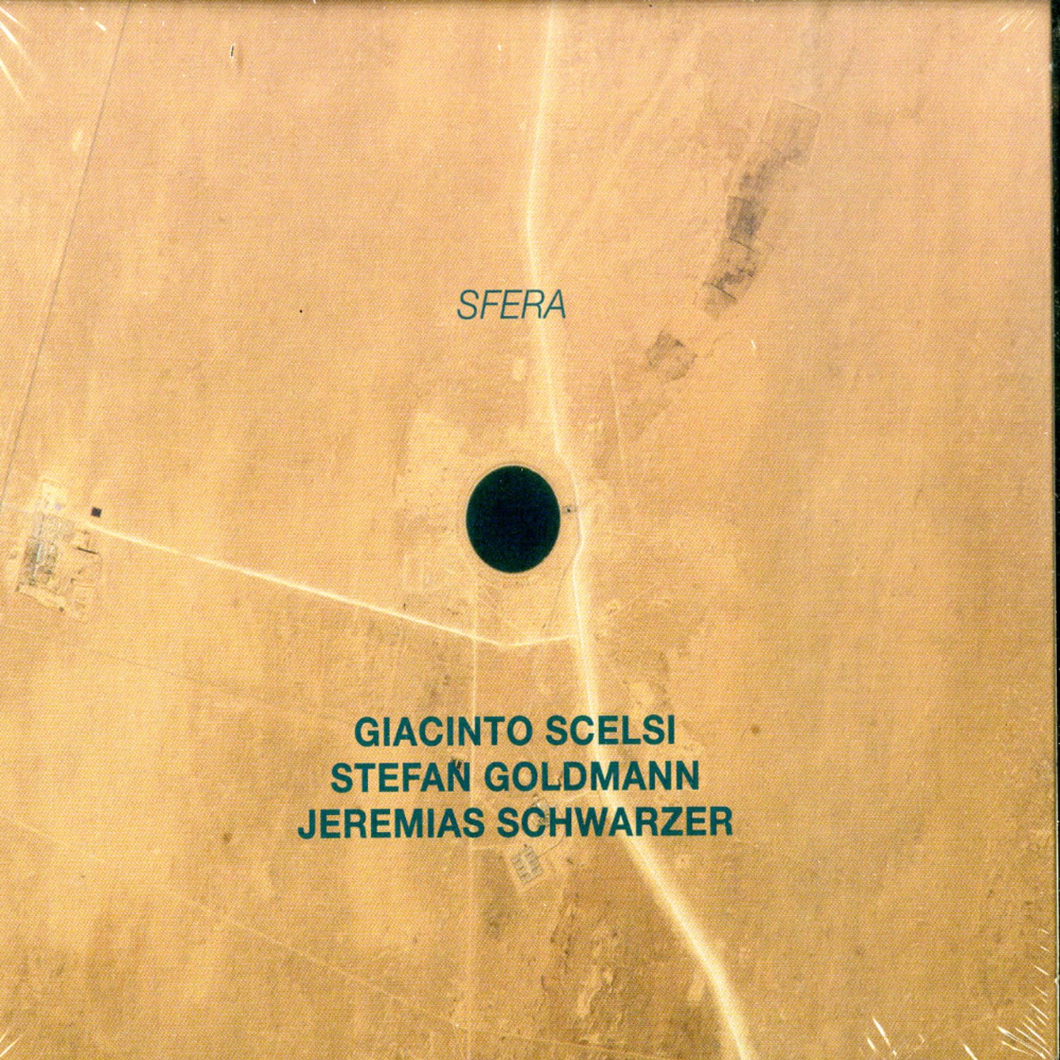 Giacinto Scelsi and Stefan Goldmann - JEREMIAS SCHWARZER SFERA 