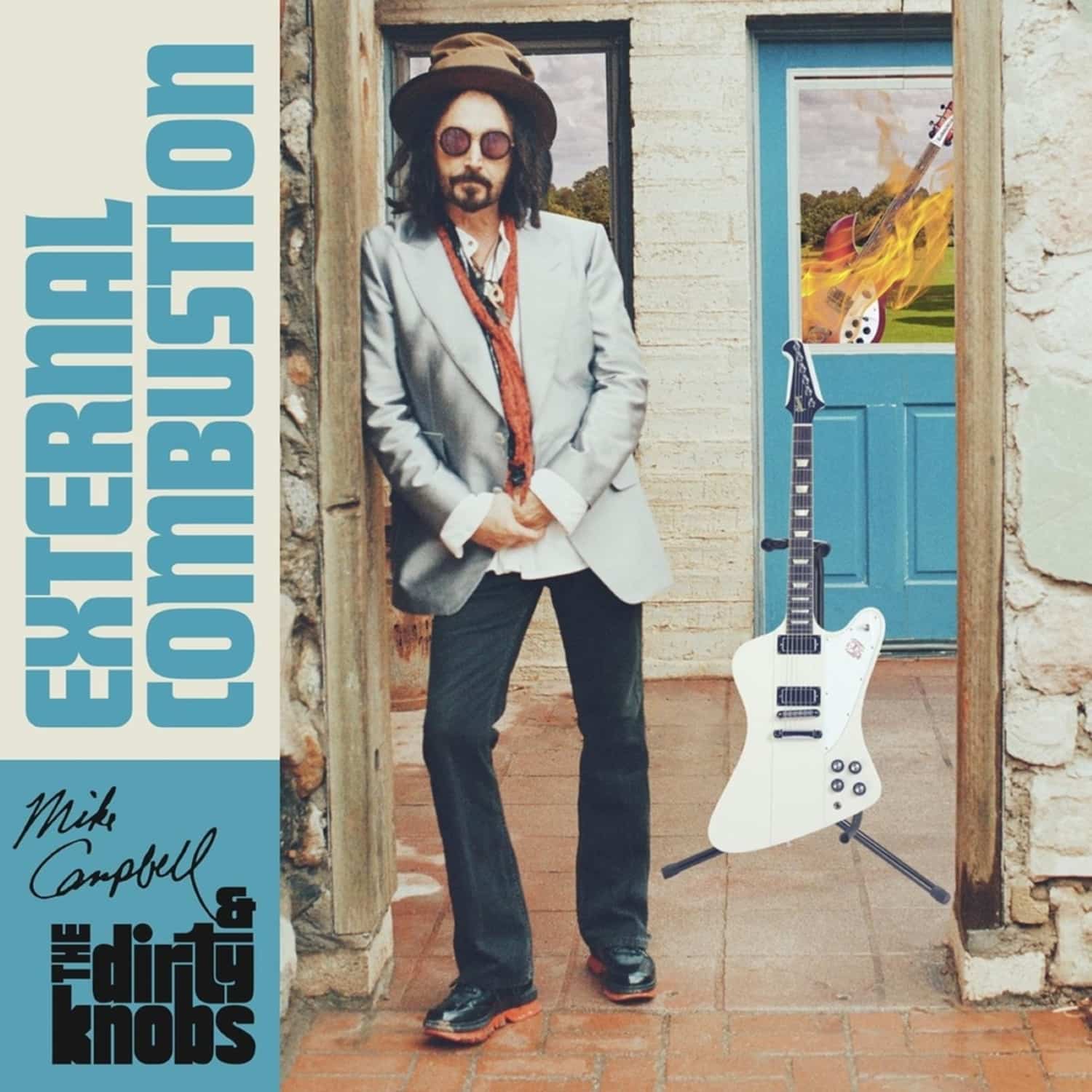 Mike Campbell & The Dirty Knobs - EXTERNAL COMBUSTION 