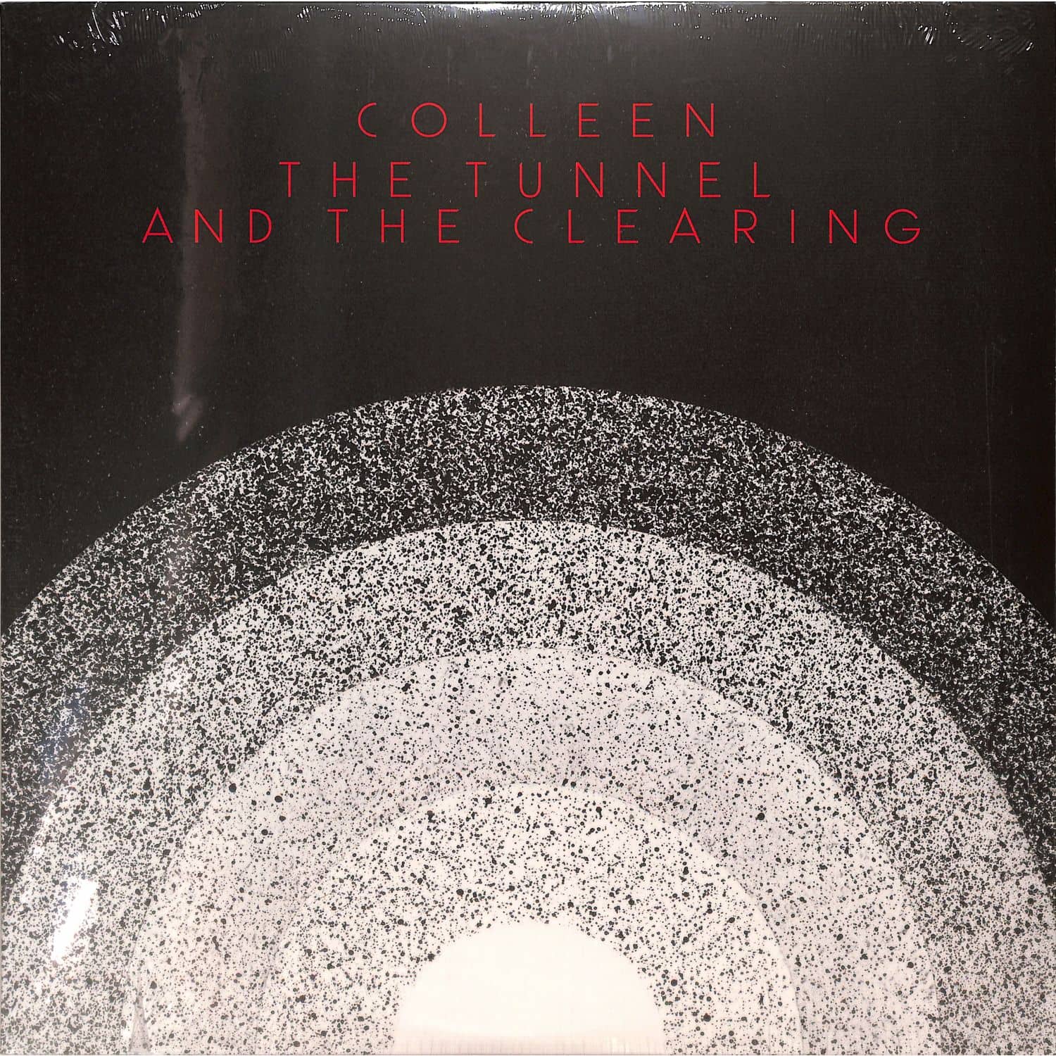 Colleen - THE TUNNEL AND THE CLEARING 