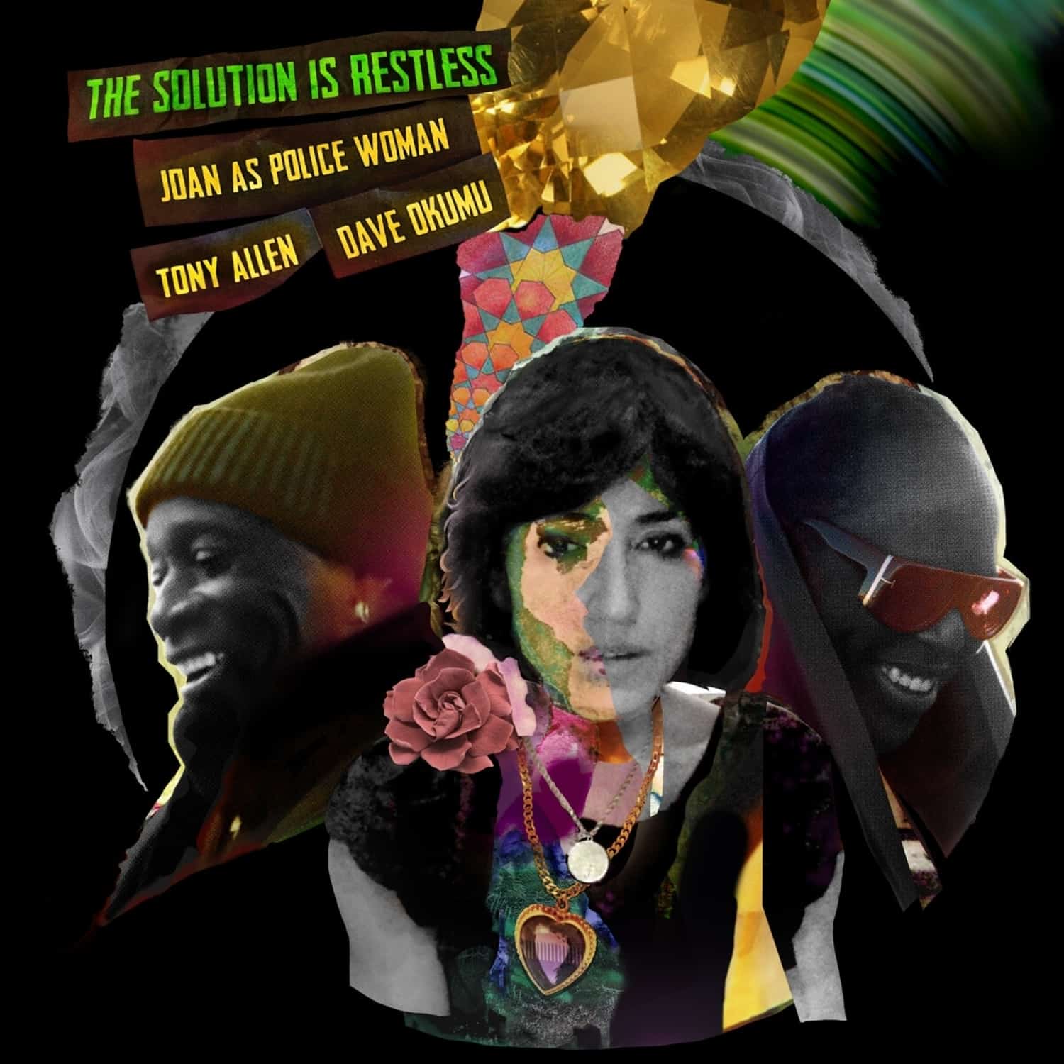 Joan As Police Woman / Tony Allen / Dave Okumu - THE SOLUTION IS RESTLESS 