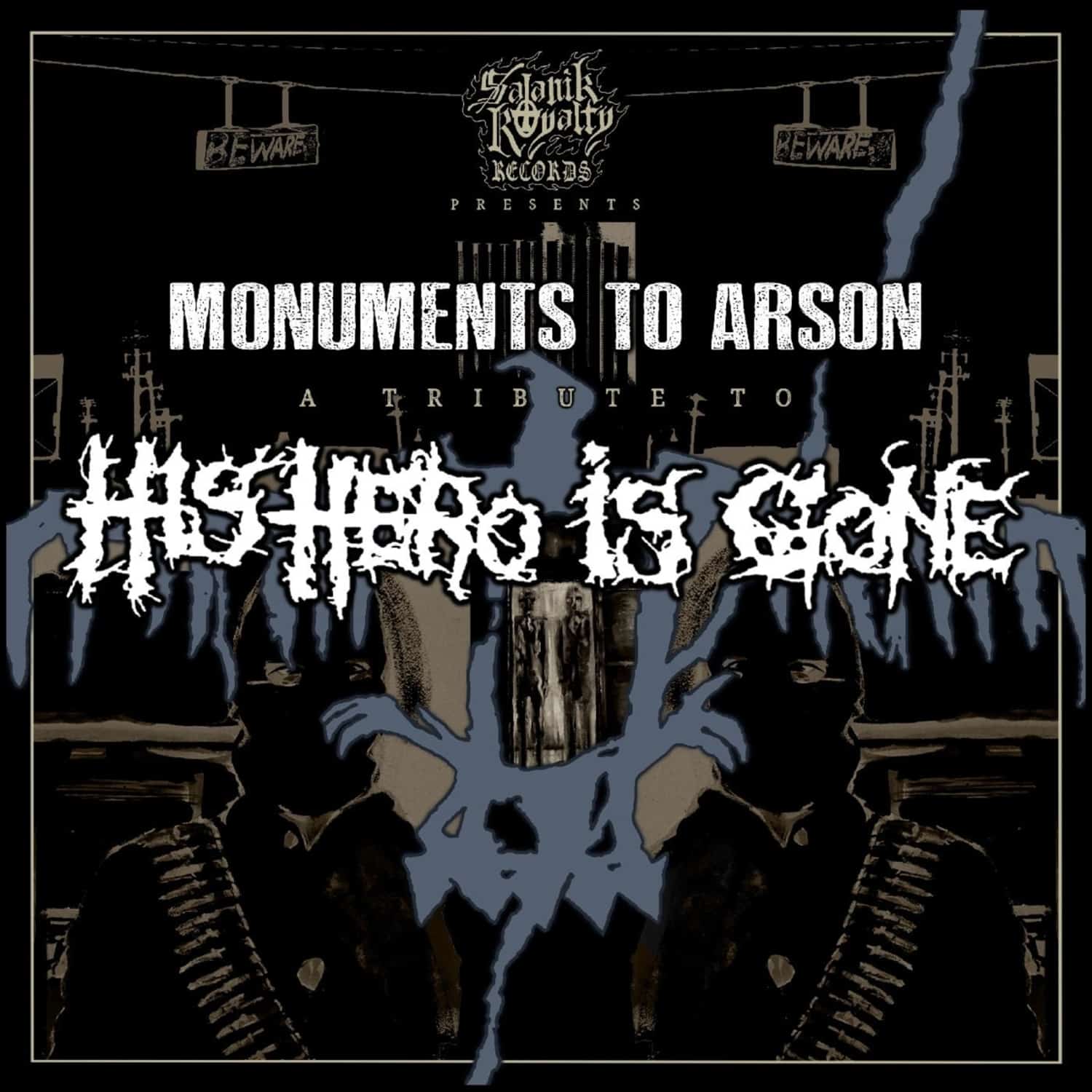Various - MONUMENTS TO ARSON, A TRIBUTE TO HIS HERO IS GONE 