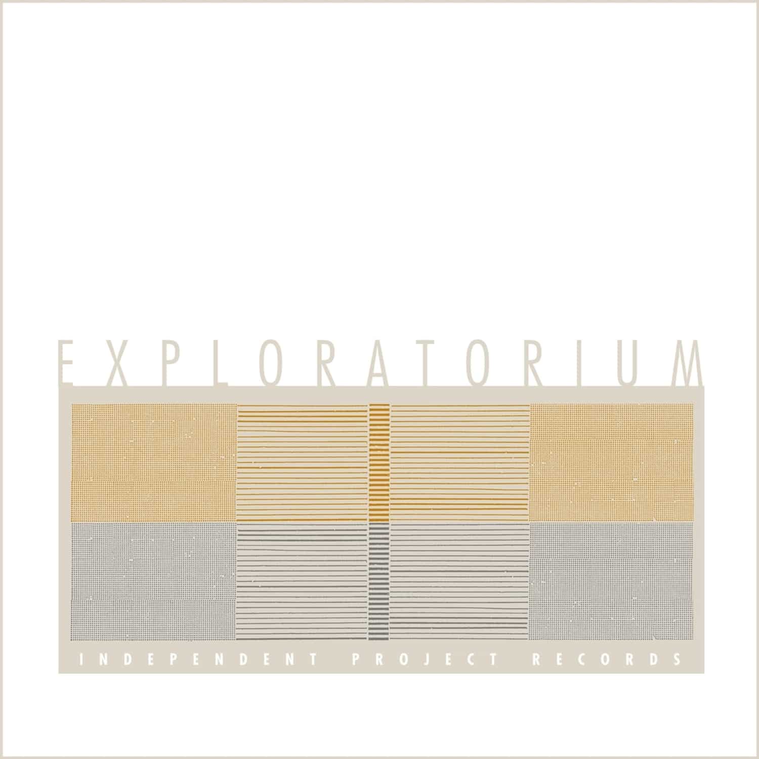 Exploratorium - EXPLORATORIUM 