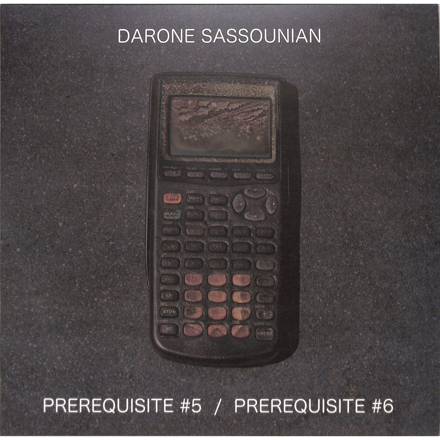 Darone Sassounian - PREREQUISITE 5 / PREREQUISITE 6