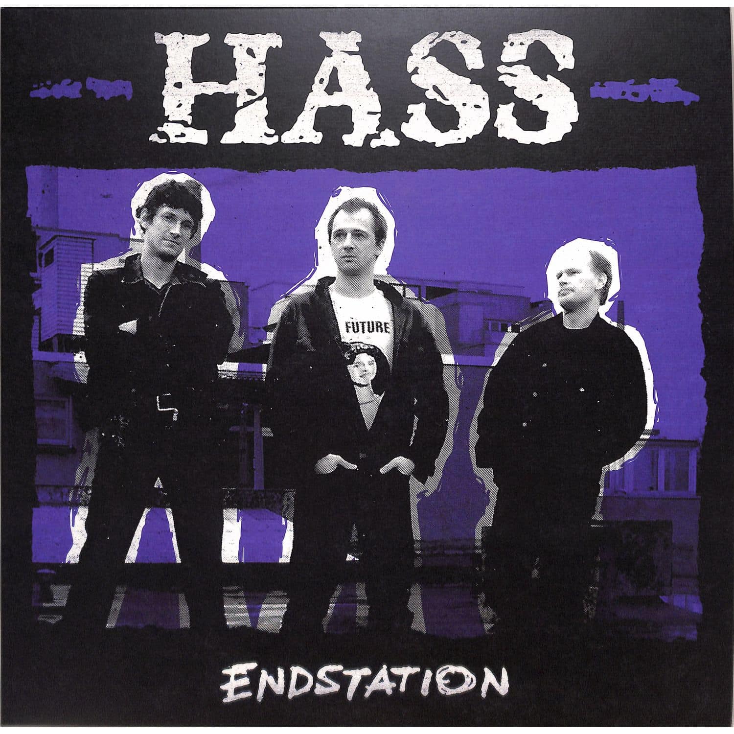 Hass - ENDSTATION 