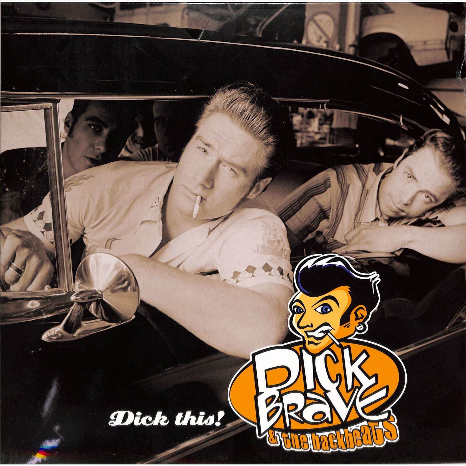 Dick Brave & The Backbeats - DICK THIS 