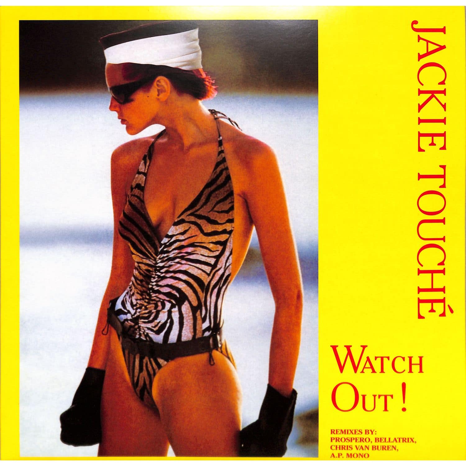 Jackie Touche - WATCH OUT