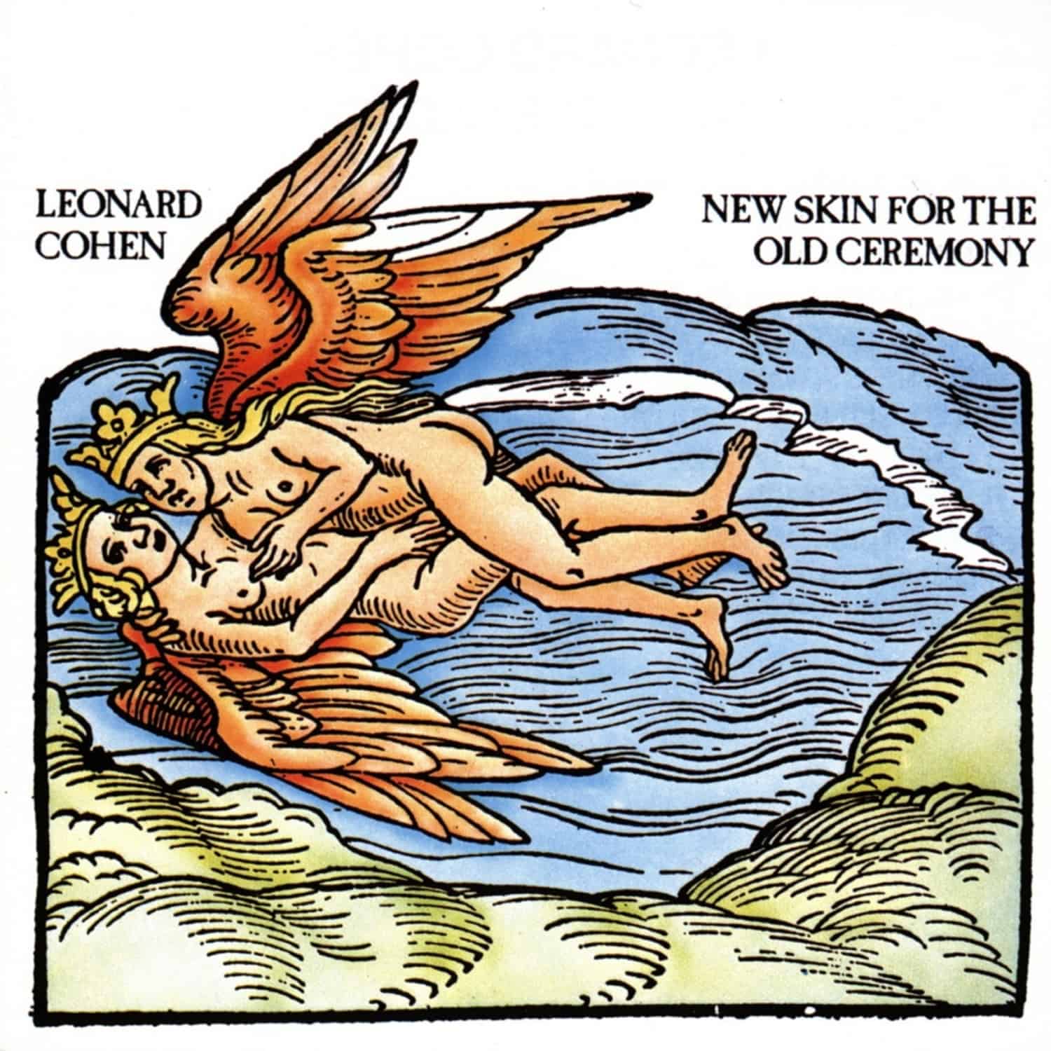 Leonard Cohen - NEW SKIN FOR THE OLD CEREMONY 