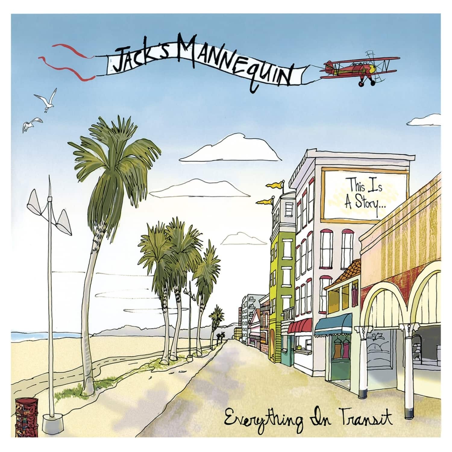Jack s Mannequin - EVERYTHING IN TRANSIT 