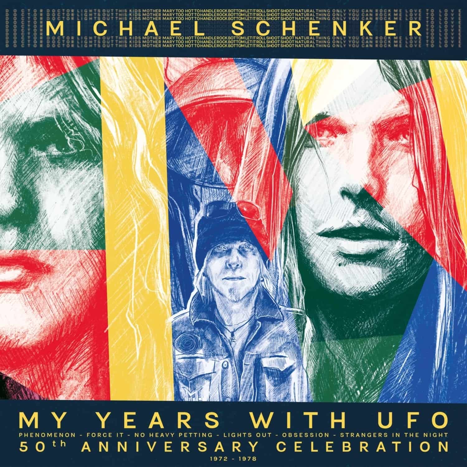 Michael Schenker - MICHAEL SCHENKER - MY YEARS WITH UFO 