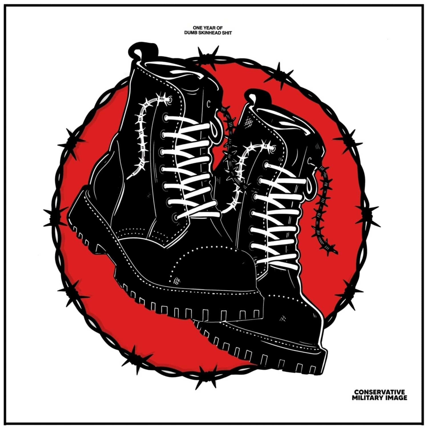 Conservative Military Image - ONE YEAR OF DUMB SKINHEAD SHIT-ROTES VINYL 