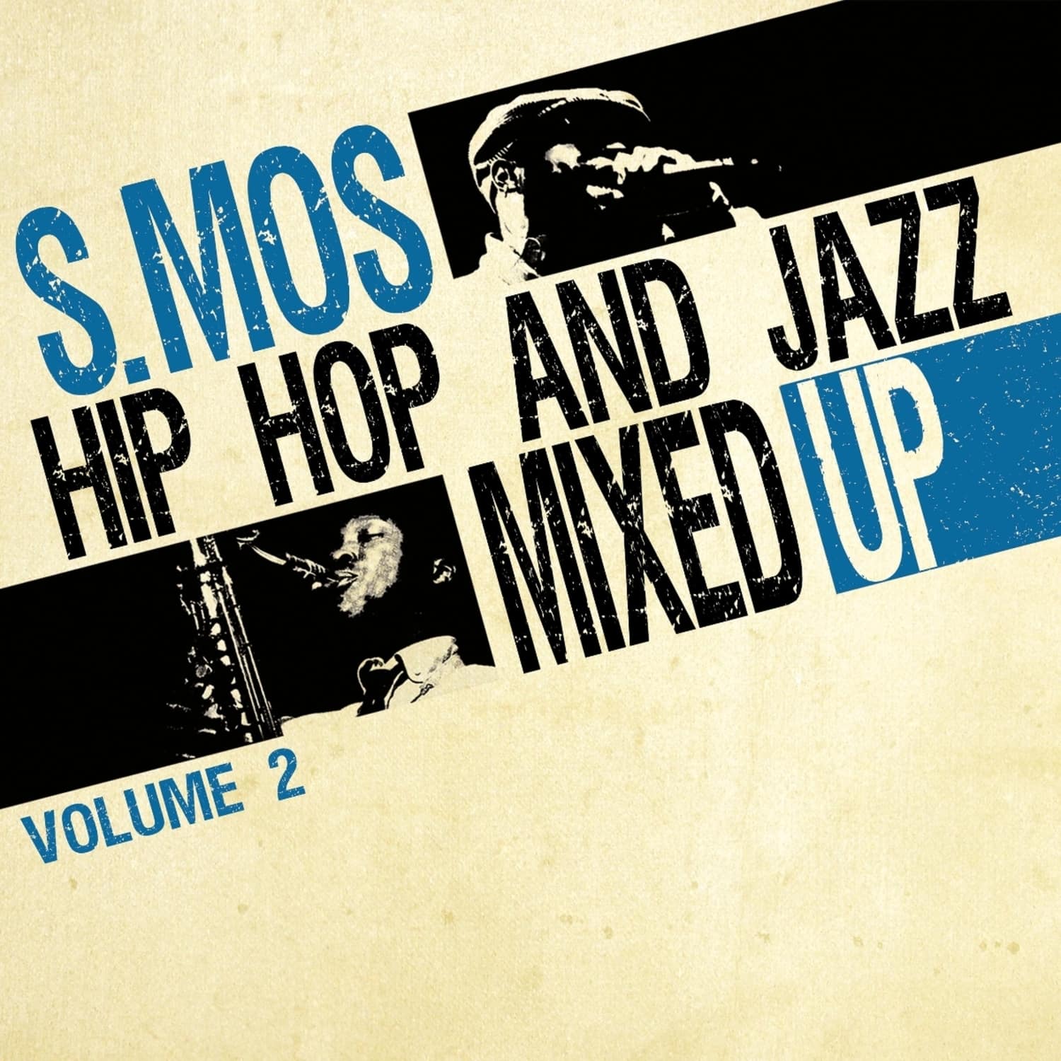 S.MOS - HIP HOP AND JAZZ MIXED UP VOL. 2 