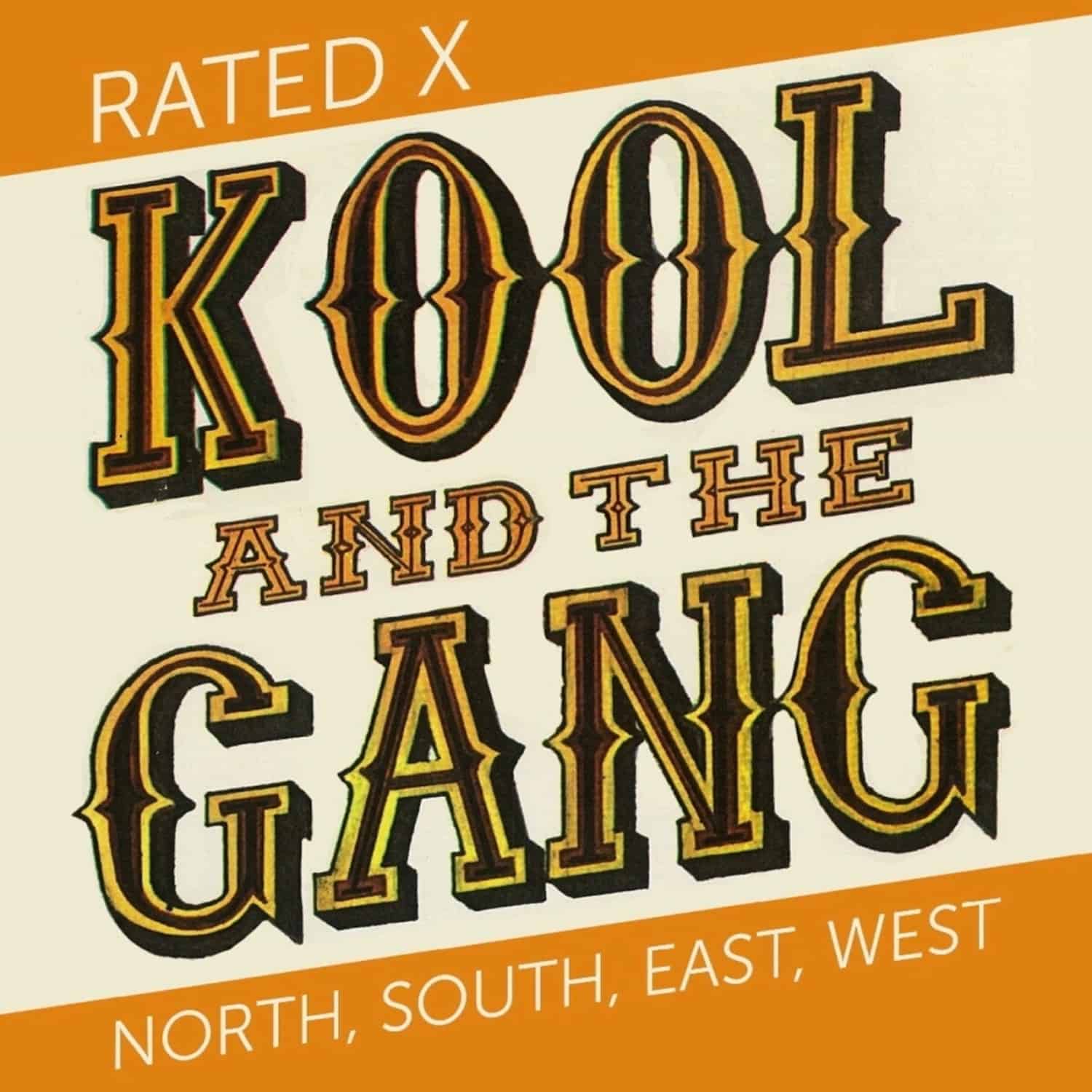 Kool & The Gang - RATED X 