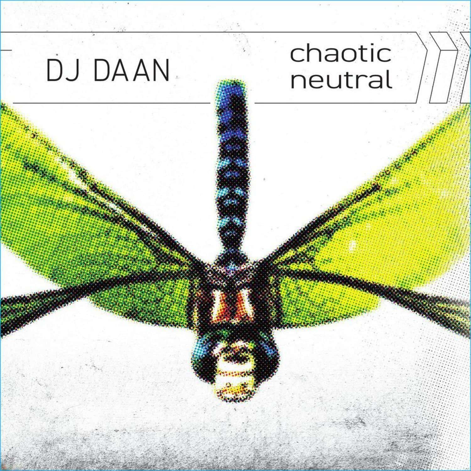 DJ DAAN - CHAOTIC NEUTRAL