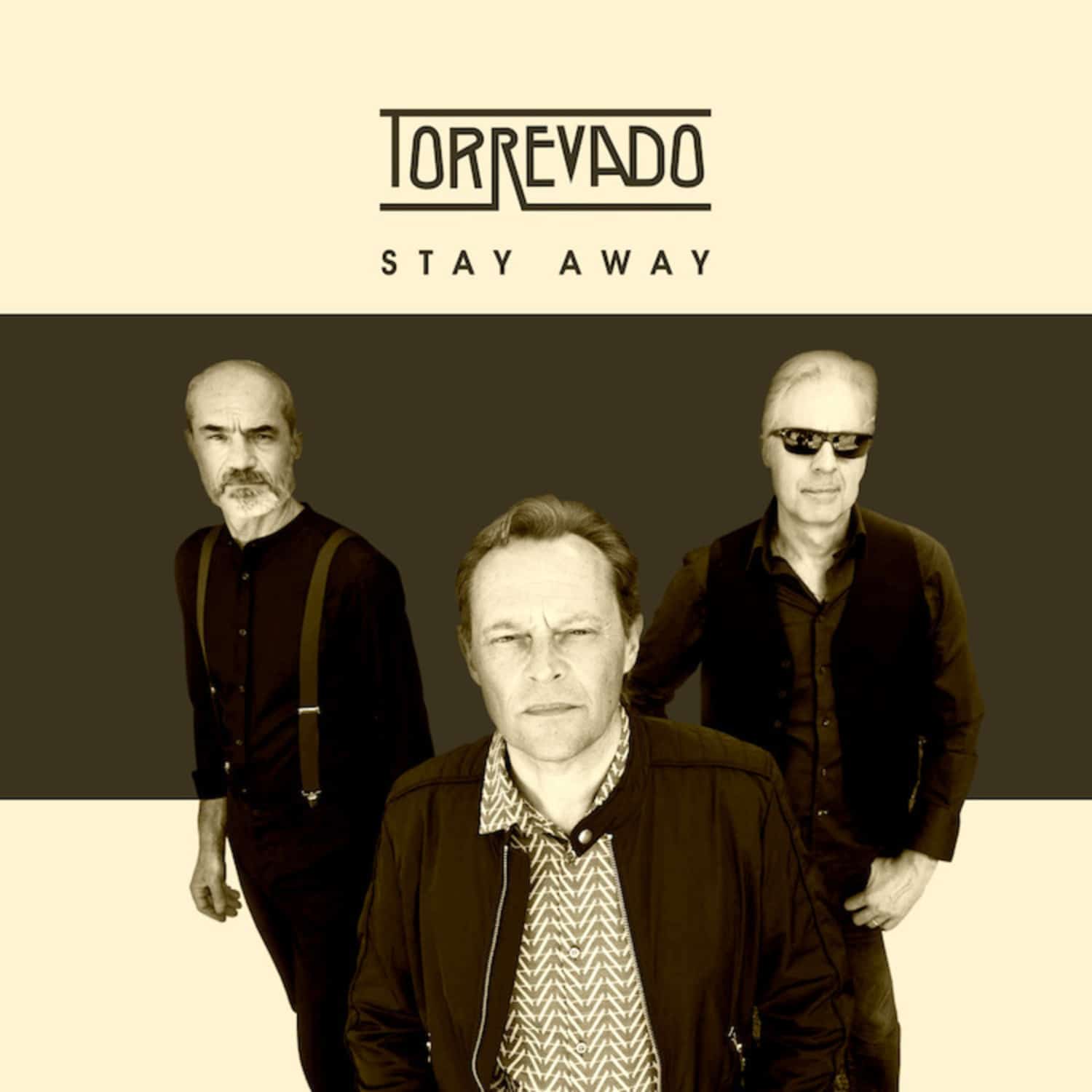 Torrevado - STAY AWAY