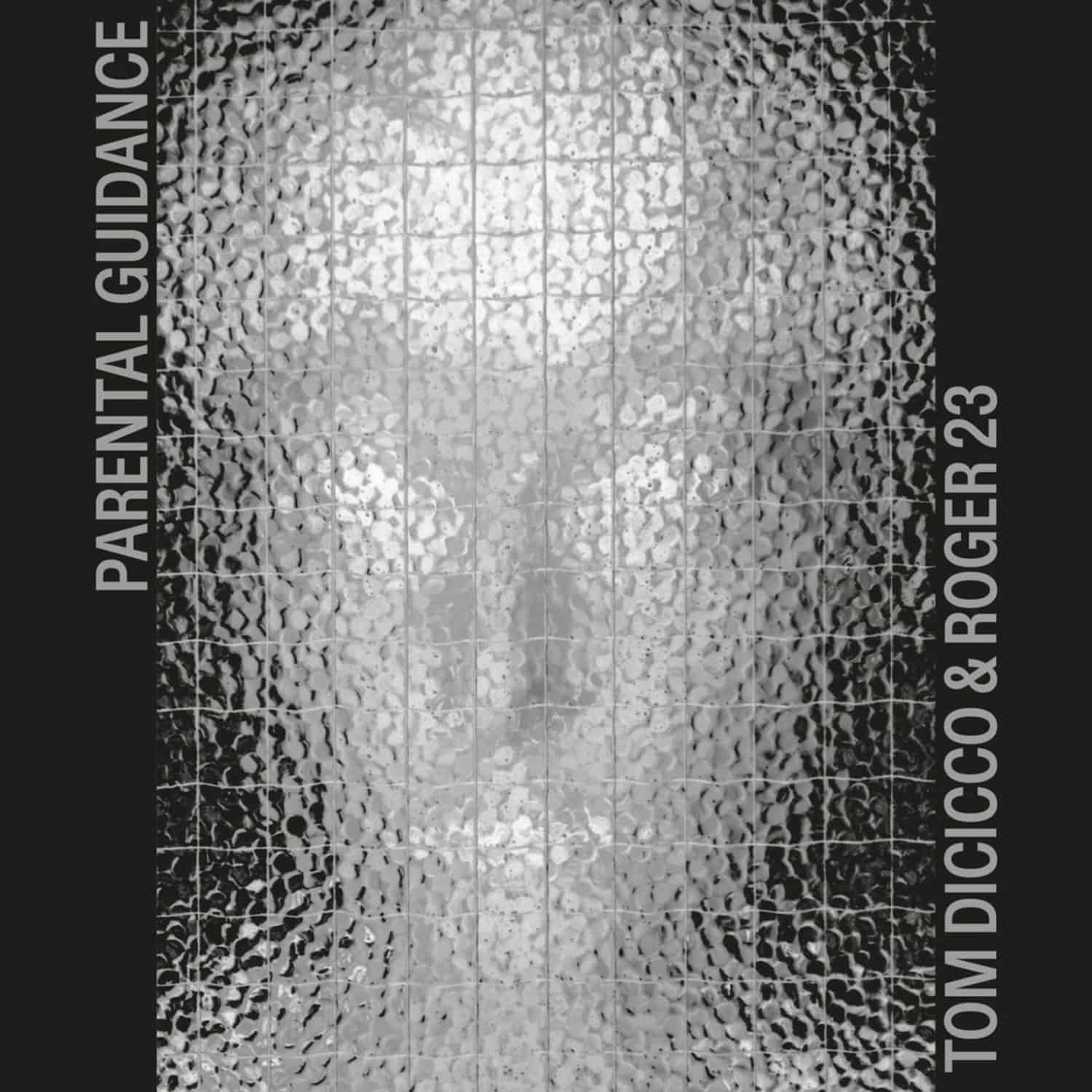 Tom Dicicco & Roger 23 - PARENTAL GUIDANCE 